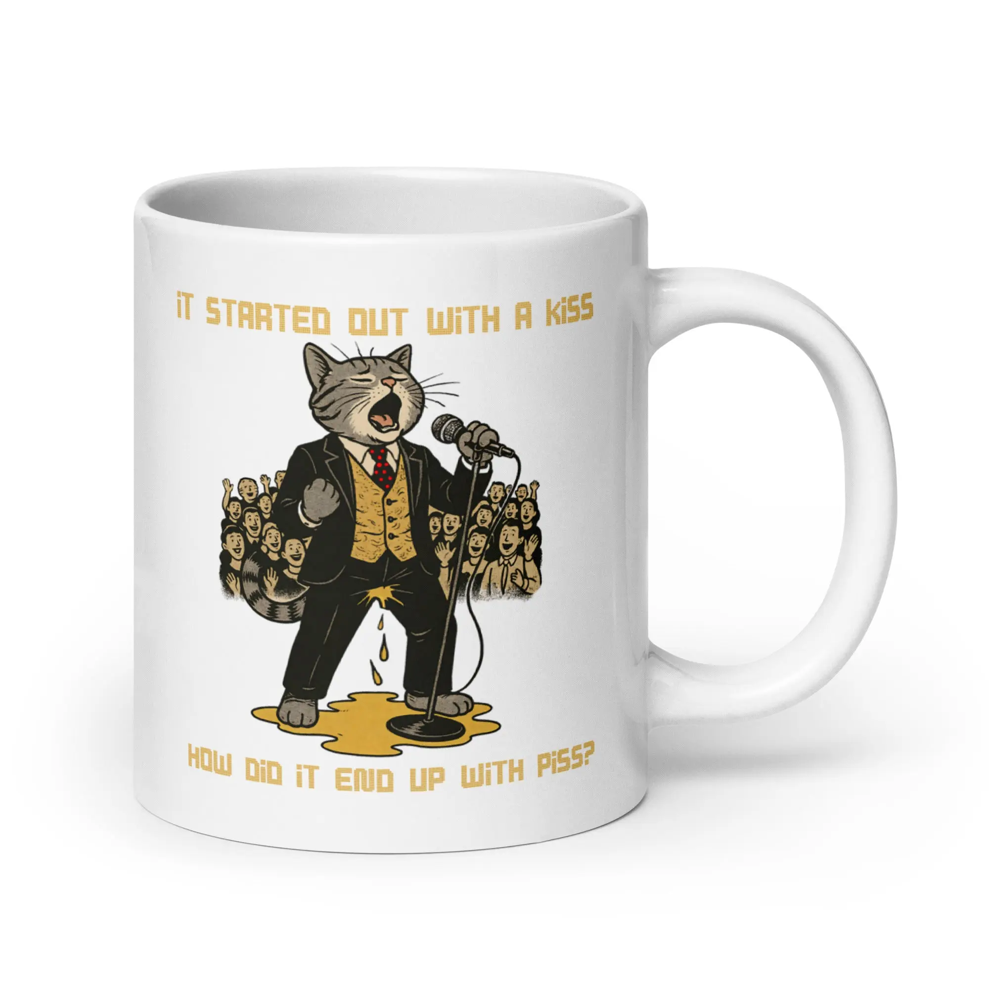 It started out with a kiss, how'd it end up with piss White glossy mug - Image 6