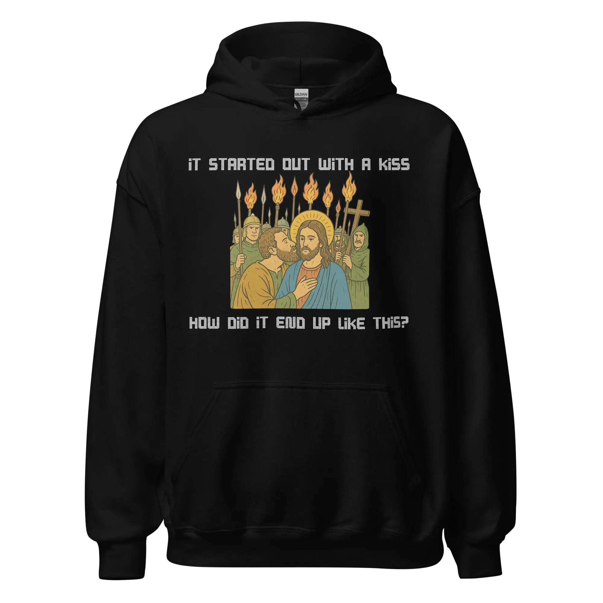 It was only a kiss How did it end up like this Jesus & Judas Hoodie
