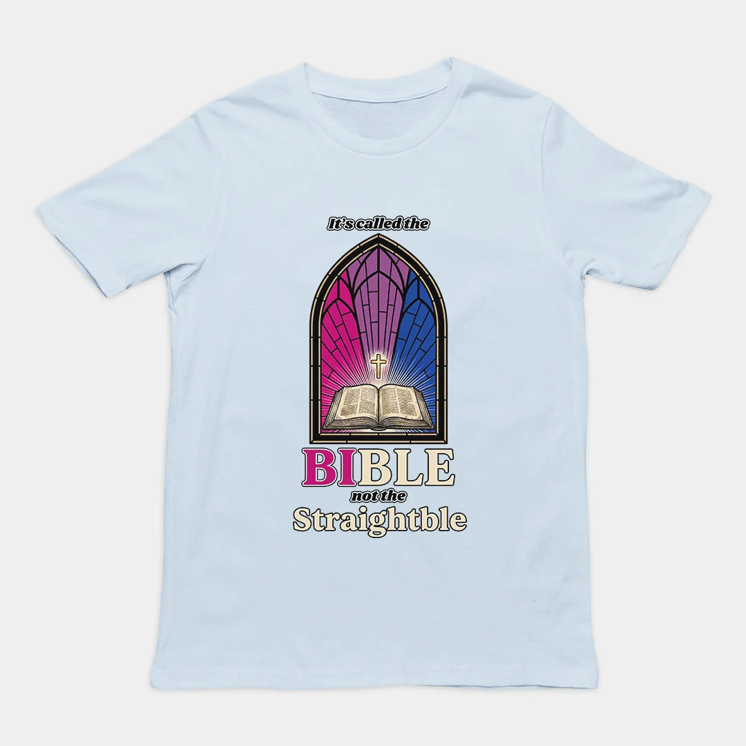 It's called the Bible not the Straightble T-Shirt - Image 5