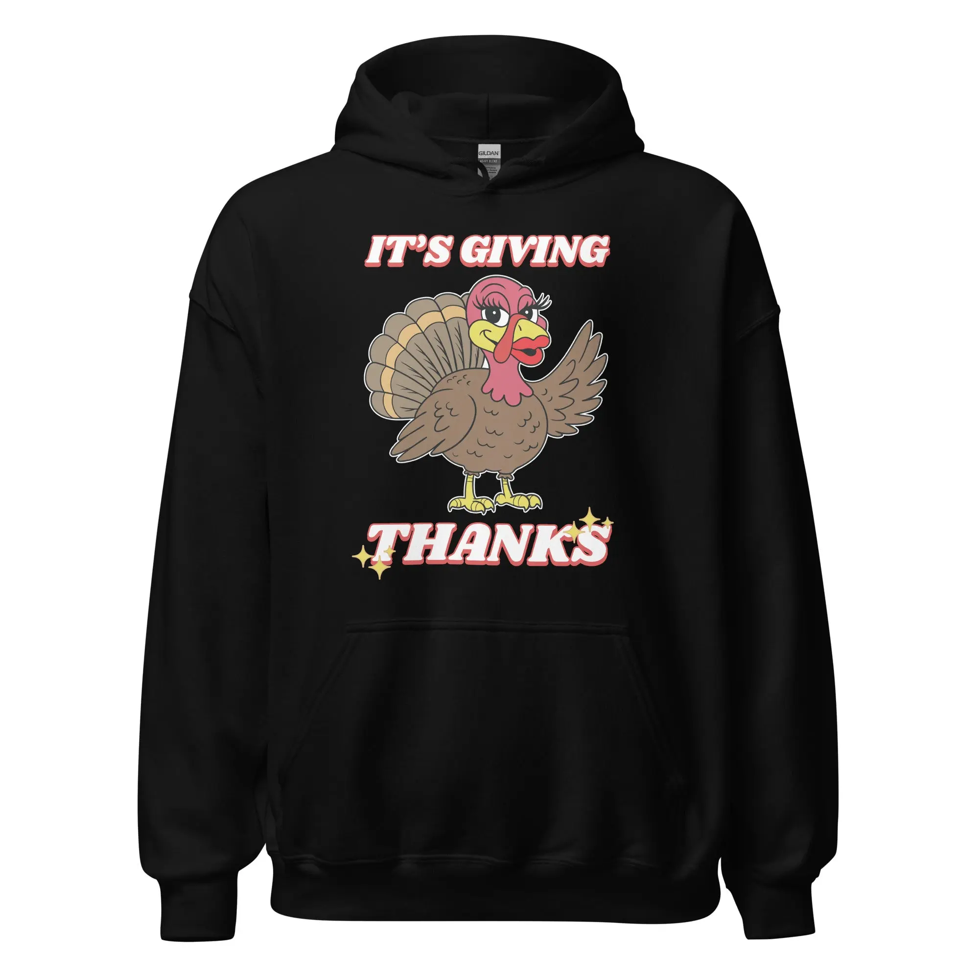 It's giving thanks Hoodie