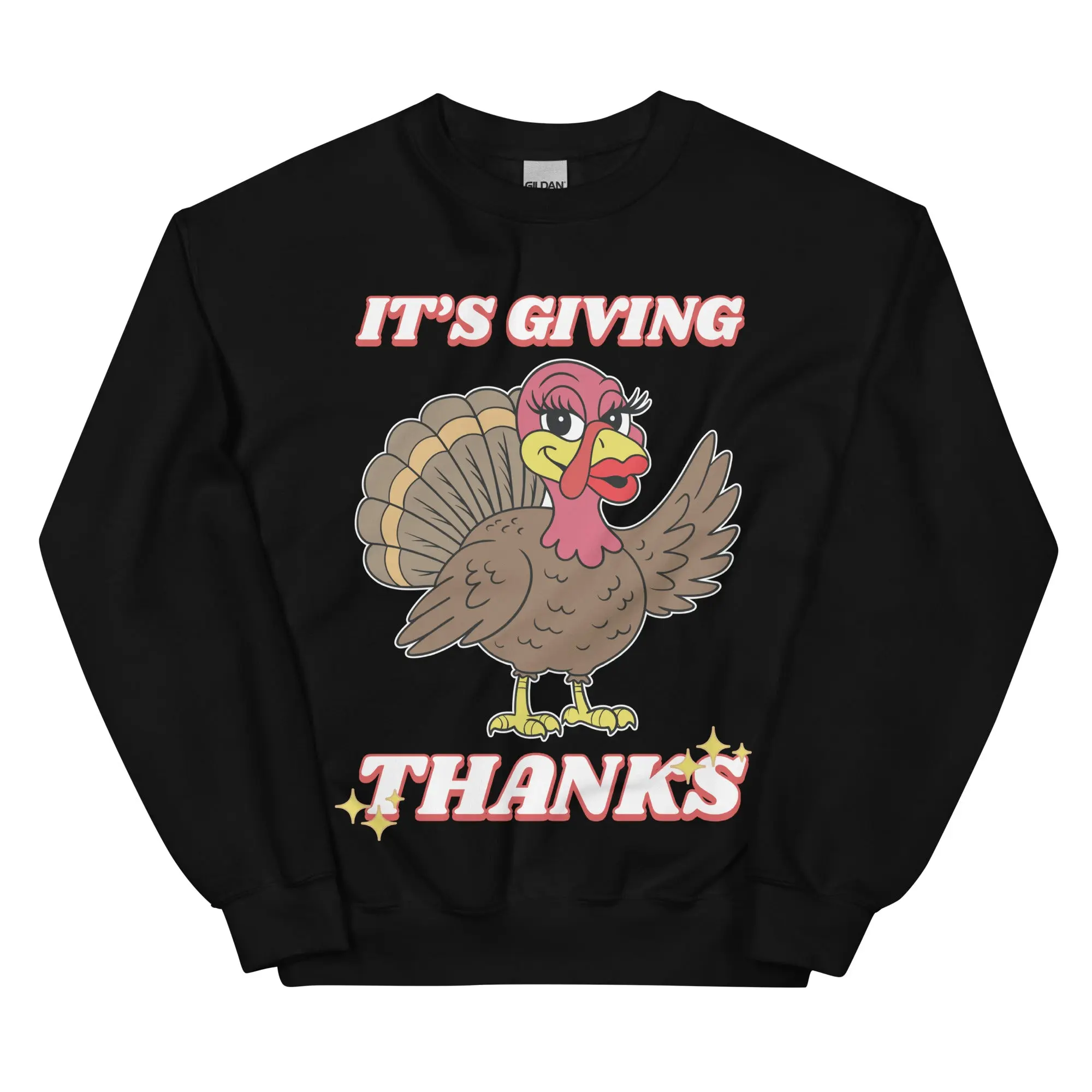 It's giving thanks sweatshirt