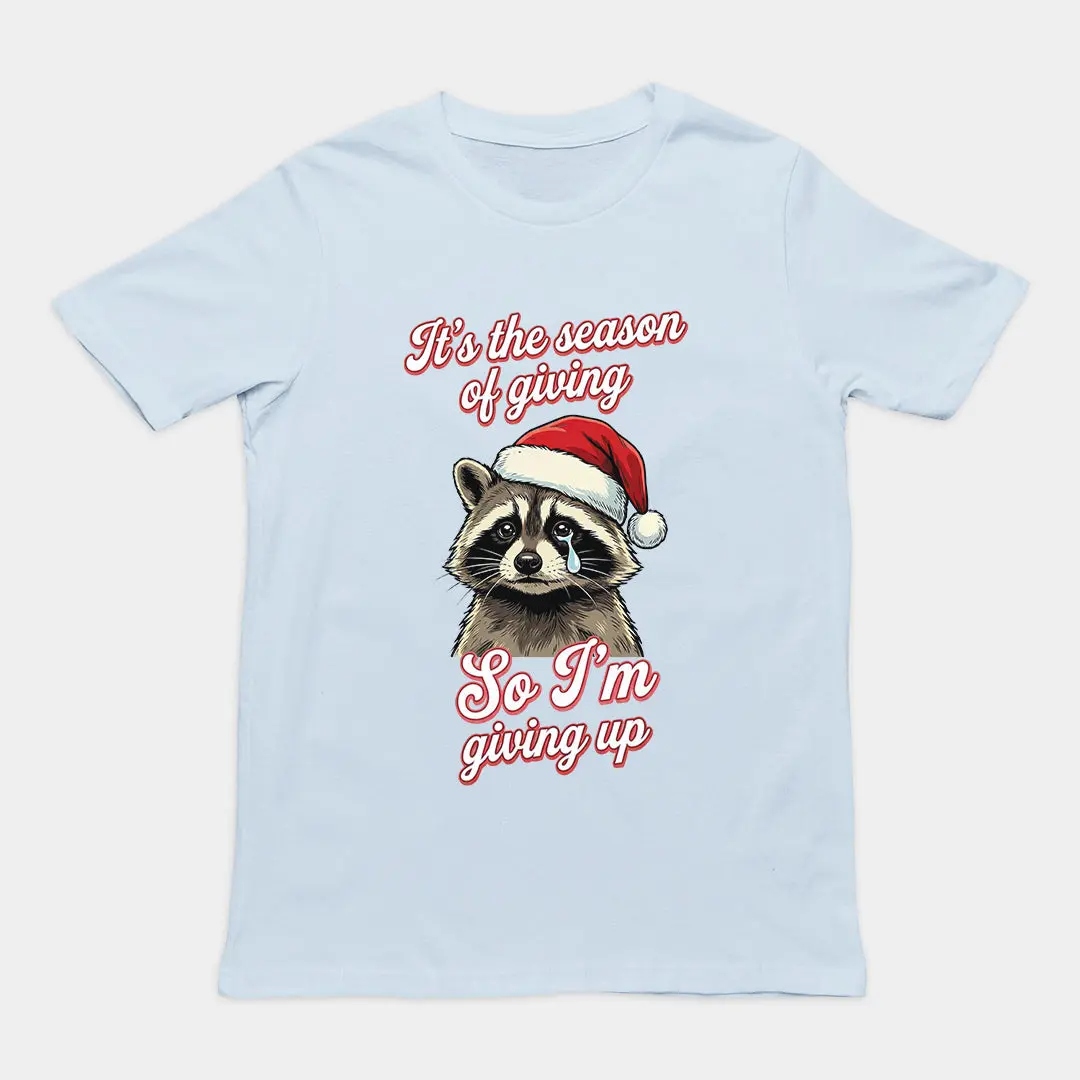 It's the season of giving so I'm giving up T-Shirt - Image 5