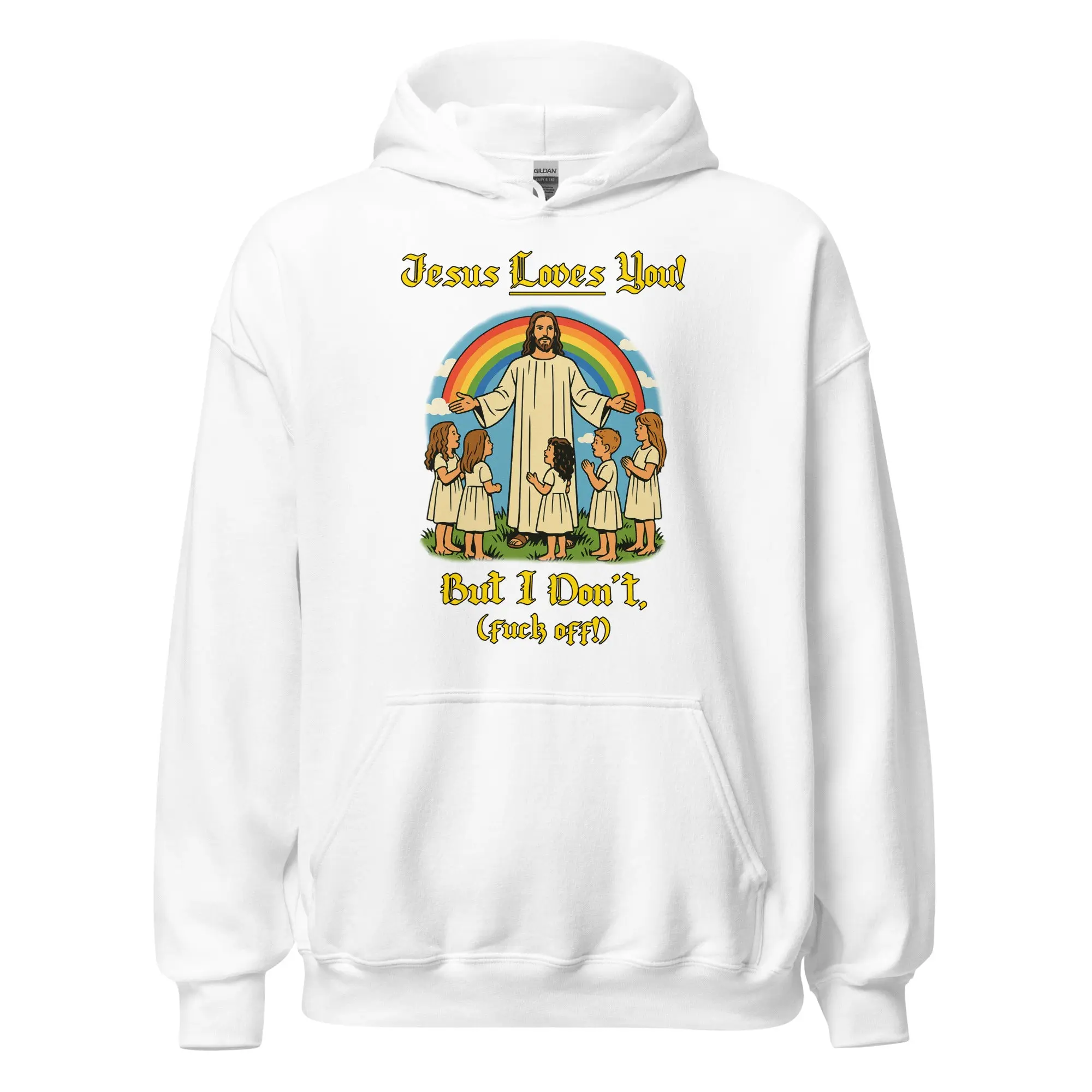 Jesus Loves You! But I don't Hoodie - Image 7