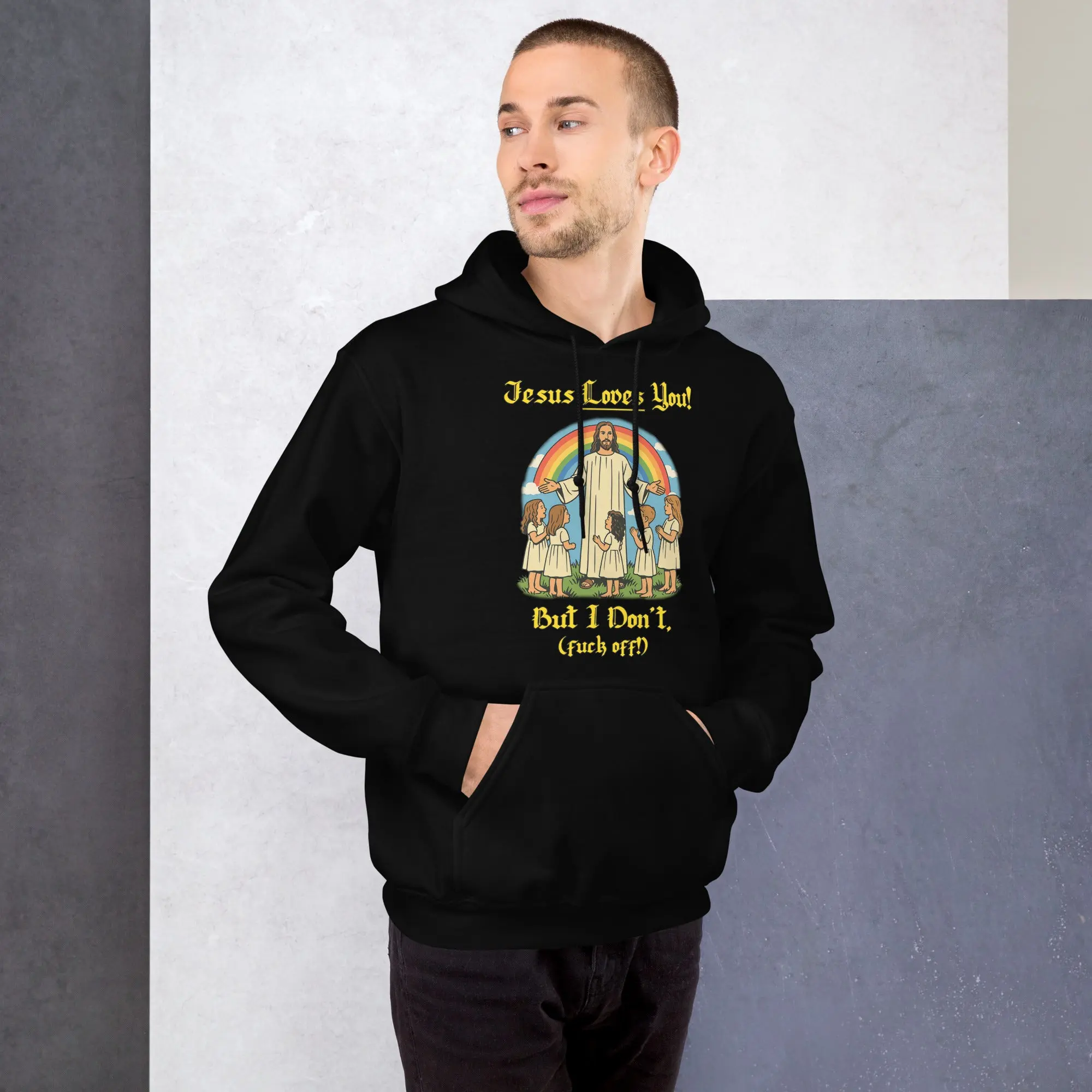 Jesus Loves You! But I don't Hoodie - Image 8