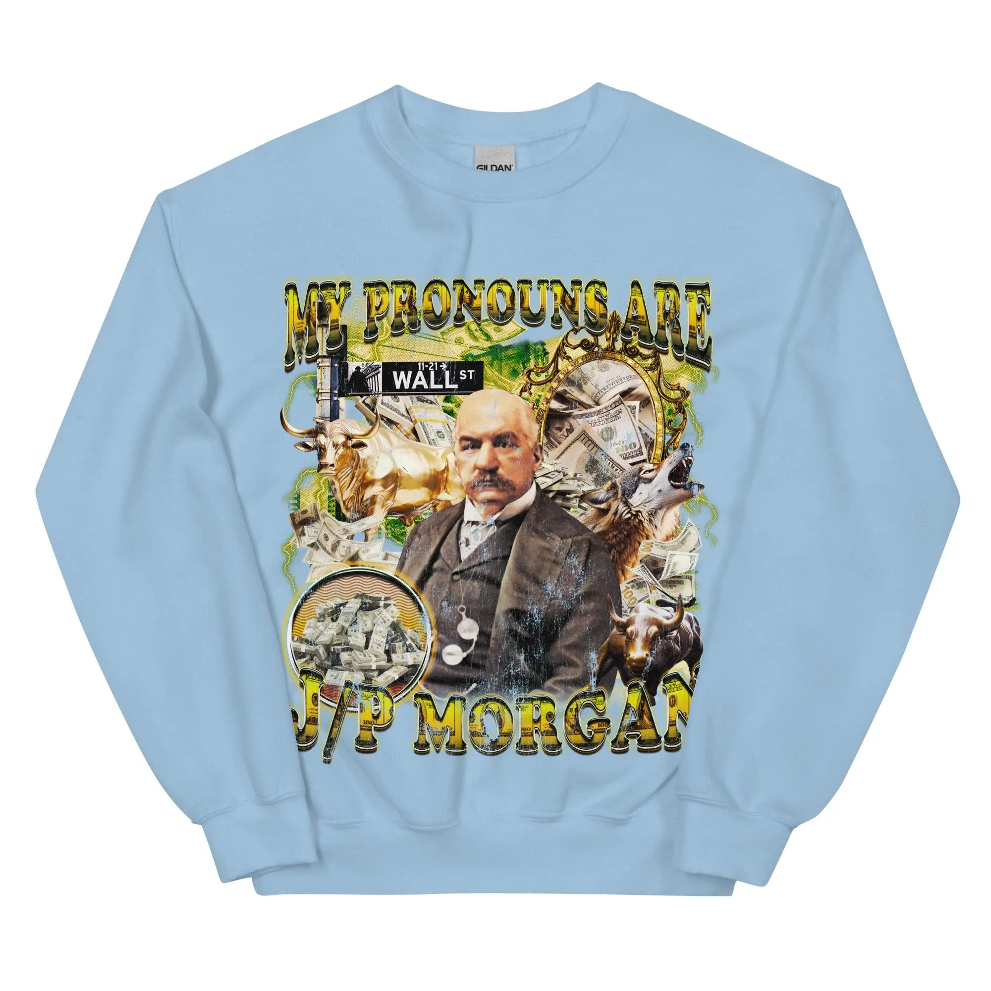 My Pronouns are J/P Morgan Sweatshirt - Image 6