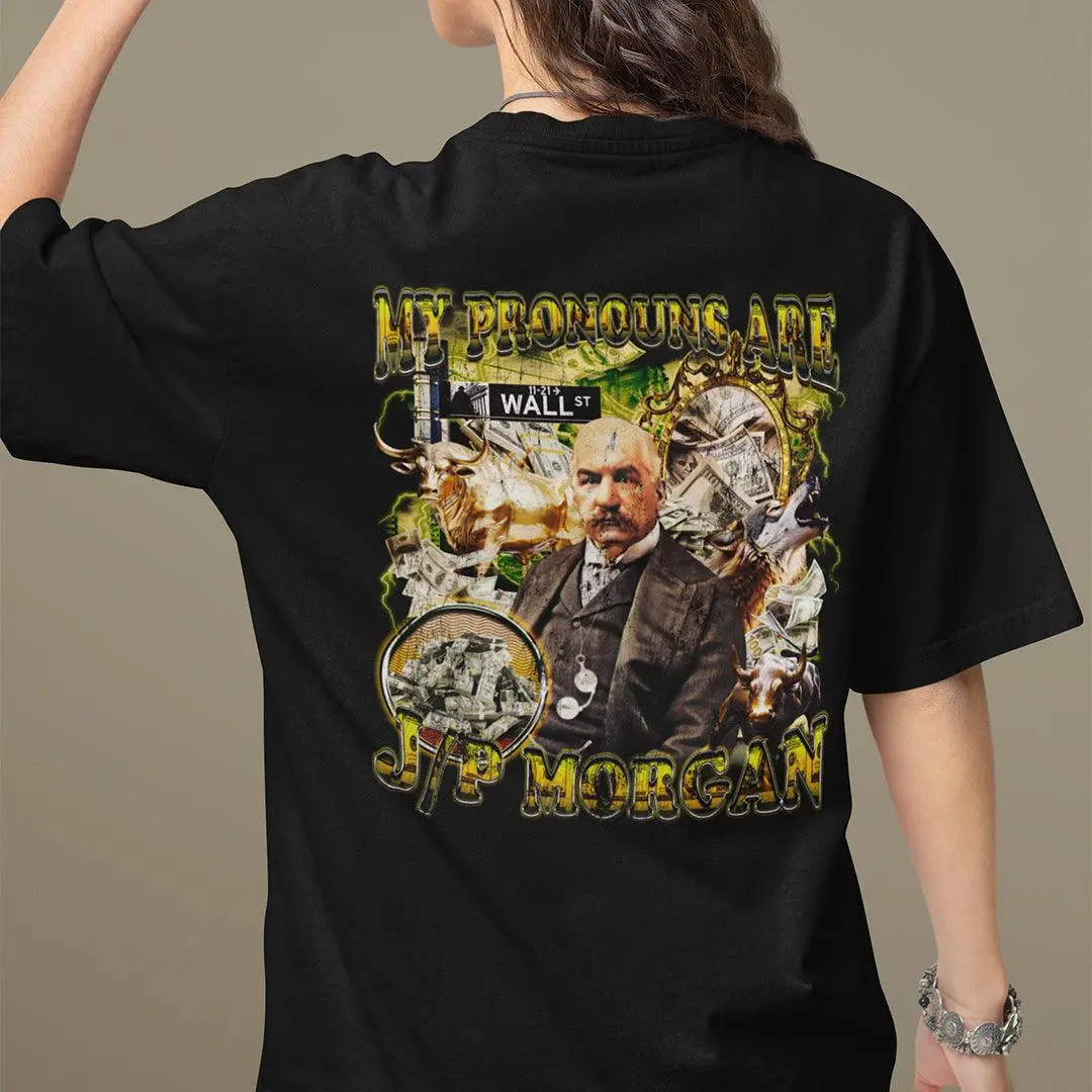 My Pronouns are J/P Morgan t-shirt (backprint) - Image 7
