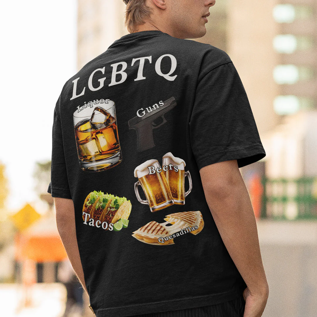LGBTQ (liquor, guns, beers, tacos, quesadillas) T-Shirt (backprint) - Image 7