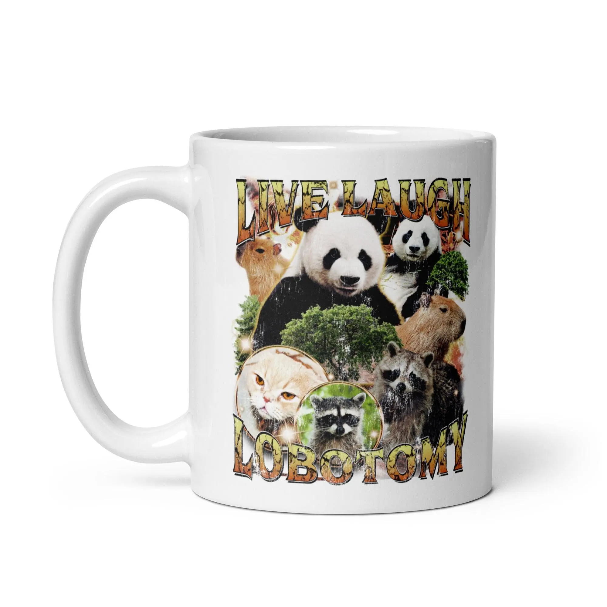 Live Laugh Lobotomy White glossy mug - Image 3