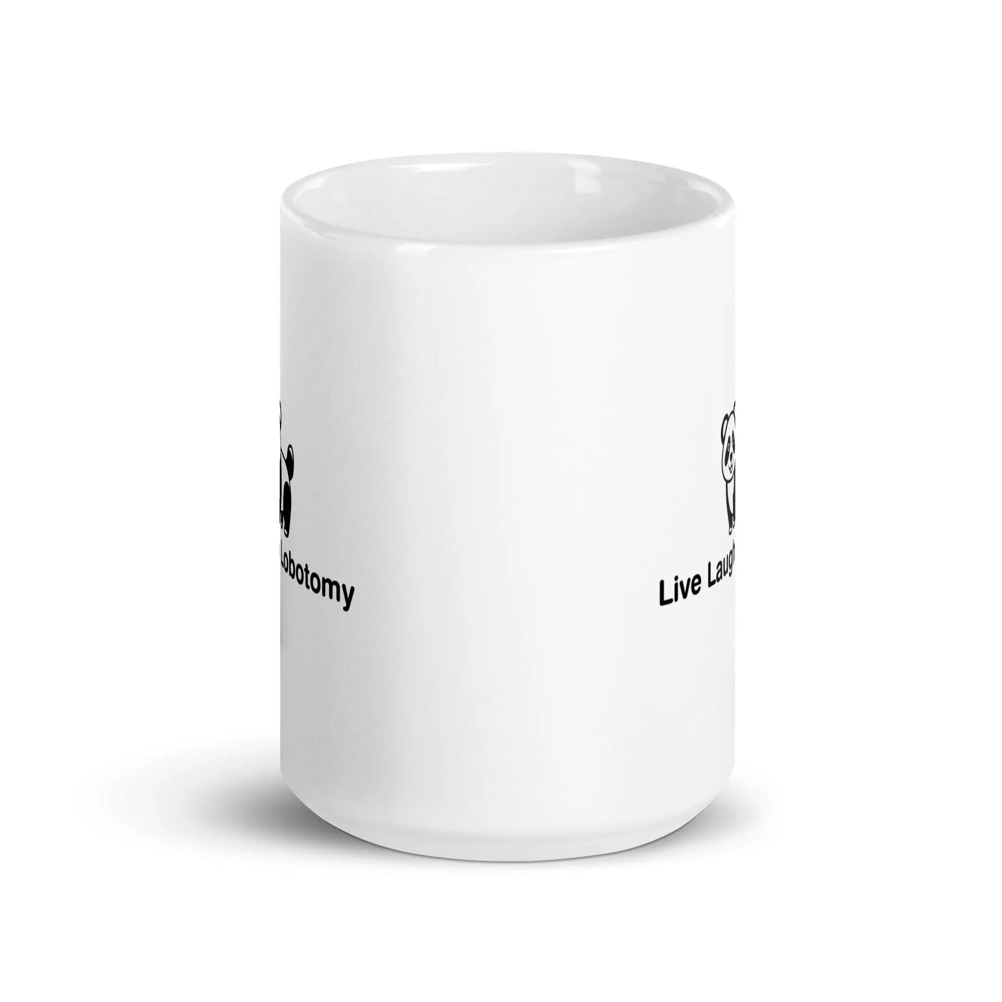 Live Laugh Lobotomy design 2 White glossy mug - Image 8