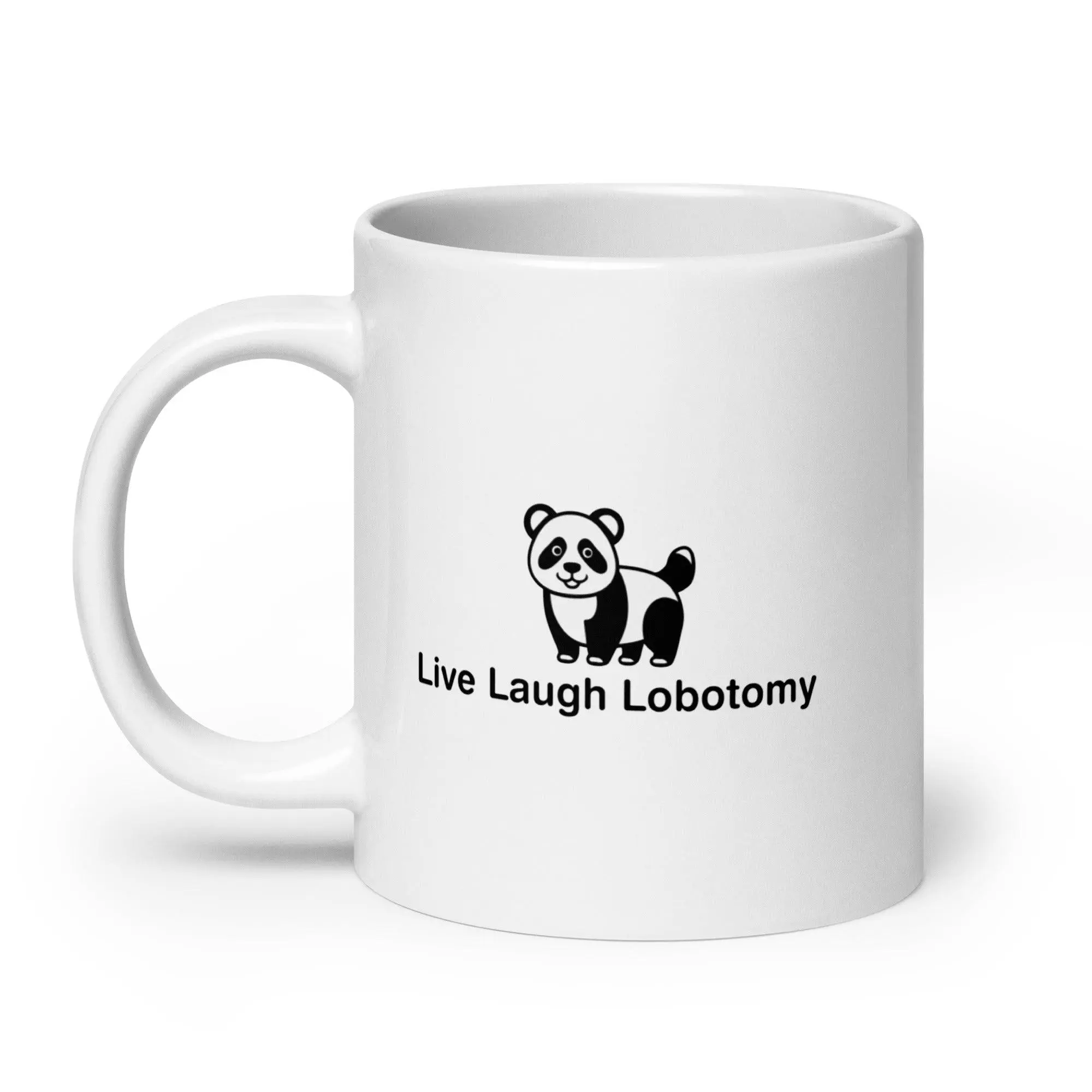 Live Laugh Lobotomy design 2 White glossy mug - Image 9