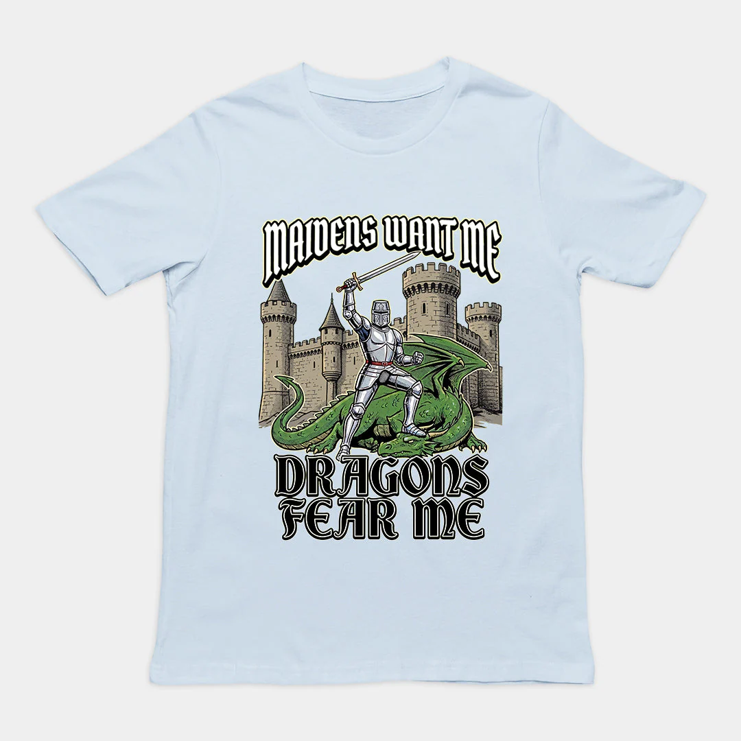 Maidens want me dragons fear me T-Shirt - Image 5