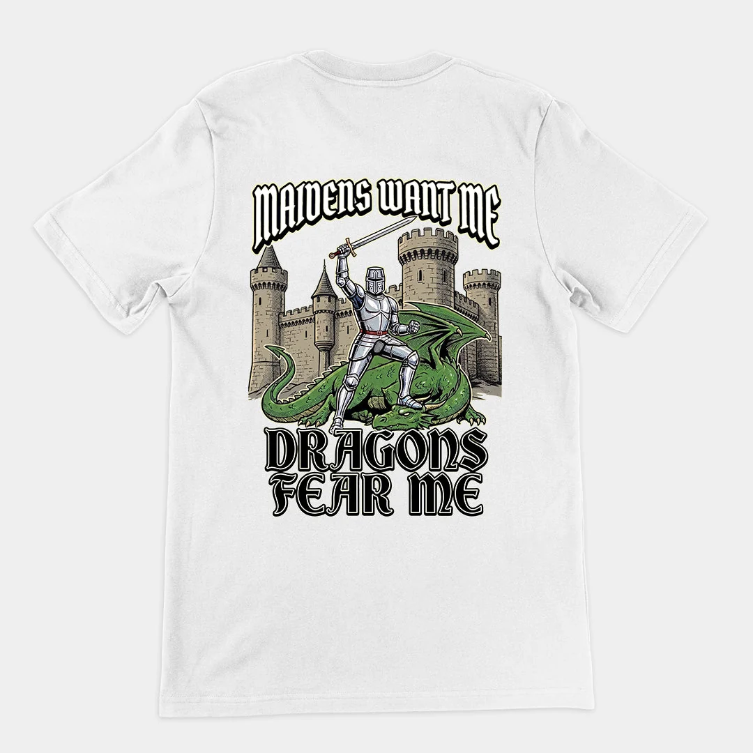 Maidens want me dragons fear me T-Shirt (backprint) - Image 6