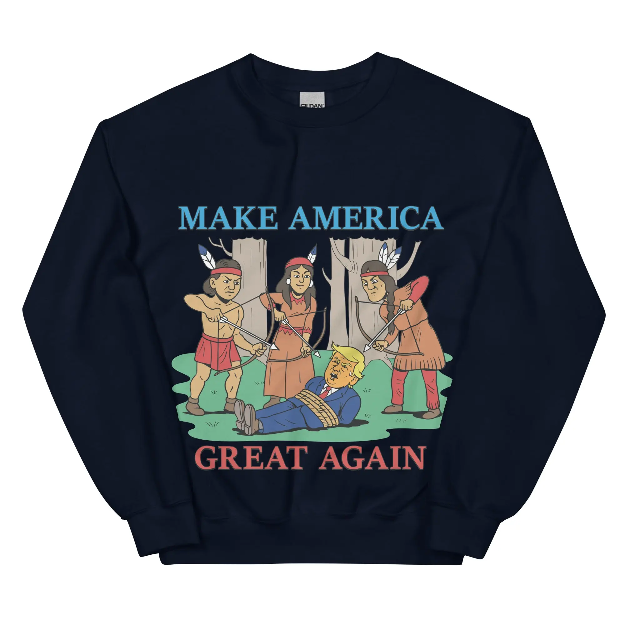 Make America Great Again (Native Americans) sweatshirt - Image 2