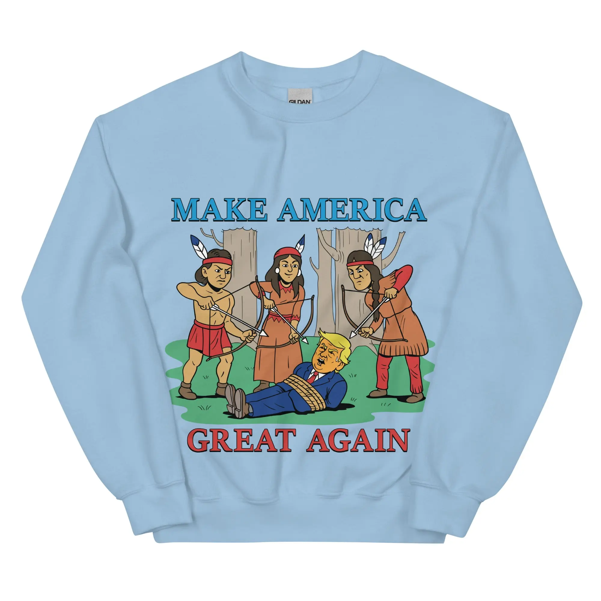 Make America Great Again (Native Americans) sweatshirt - Image 6