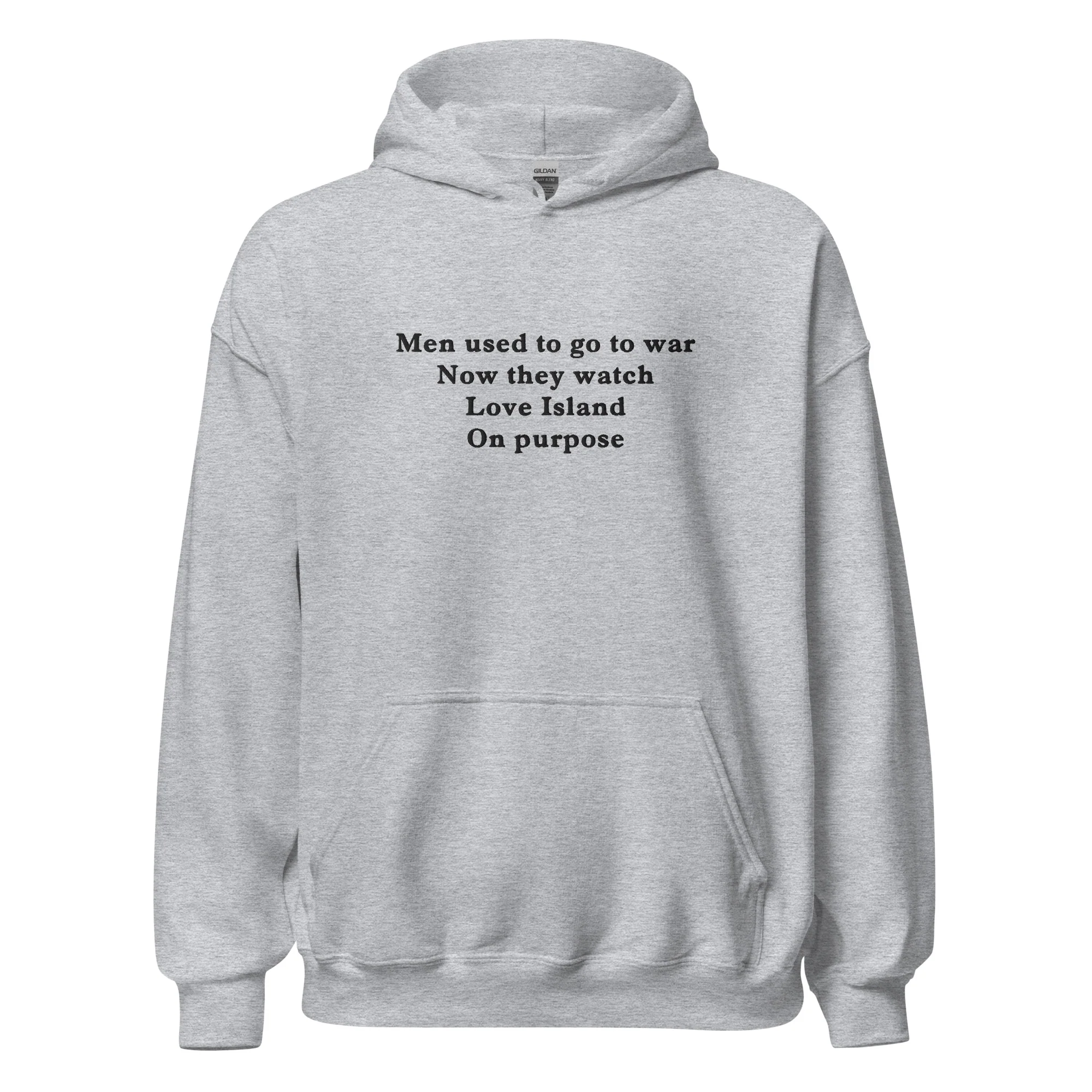 Men used to go to war now they watch love island on purpose (embroidered) Hoodie - Image 5