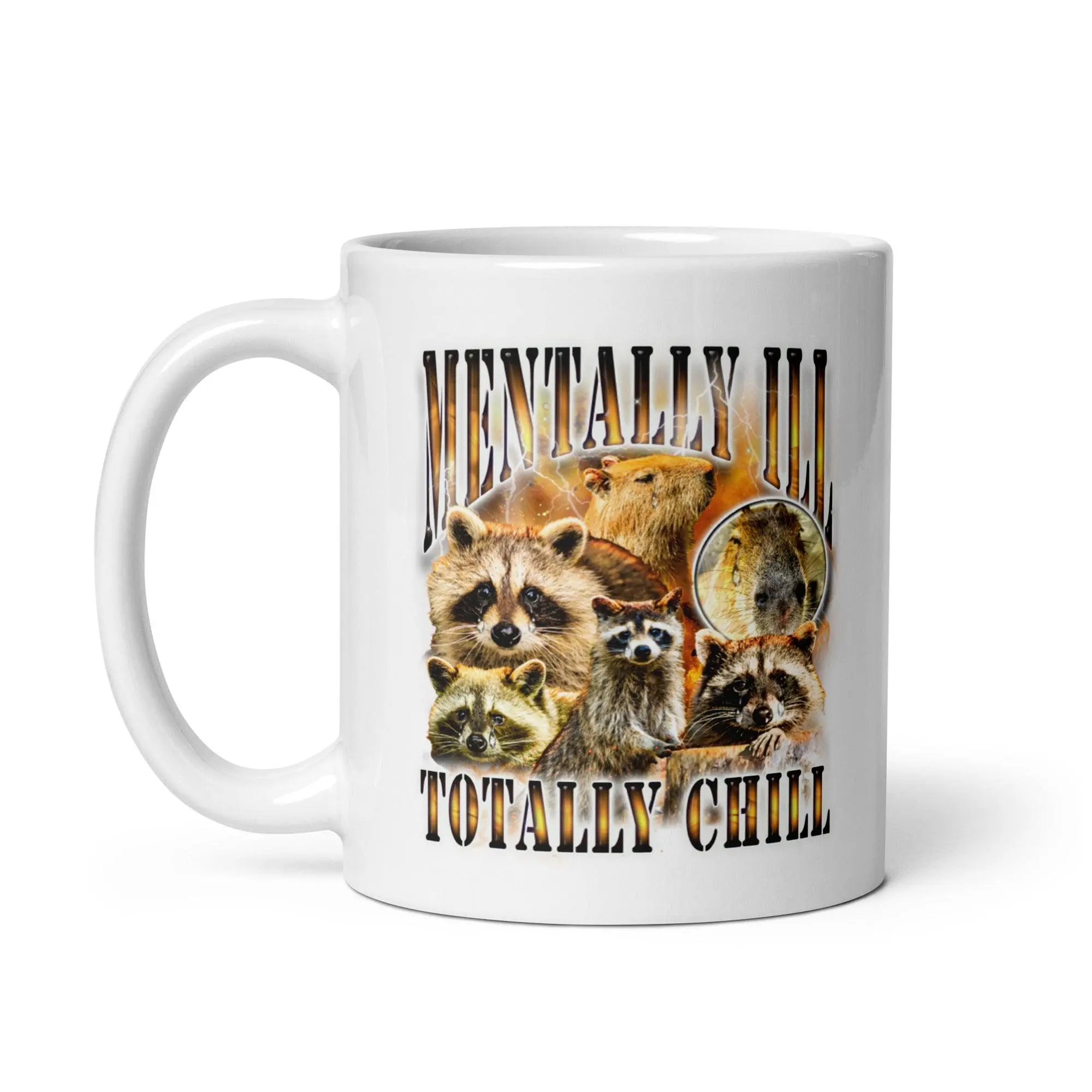 Mentally Ill Totally Chill White glossy mug - Image 3