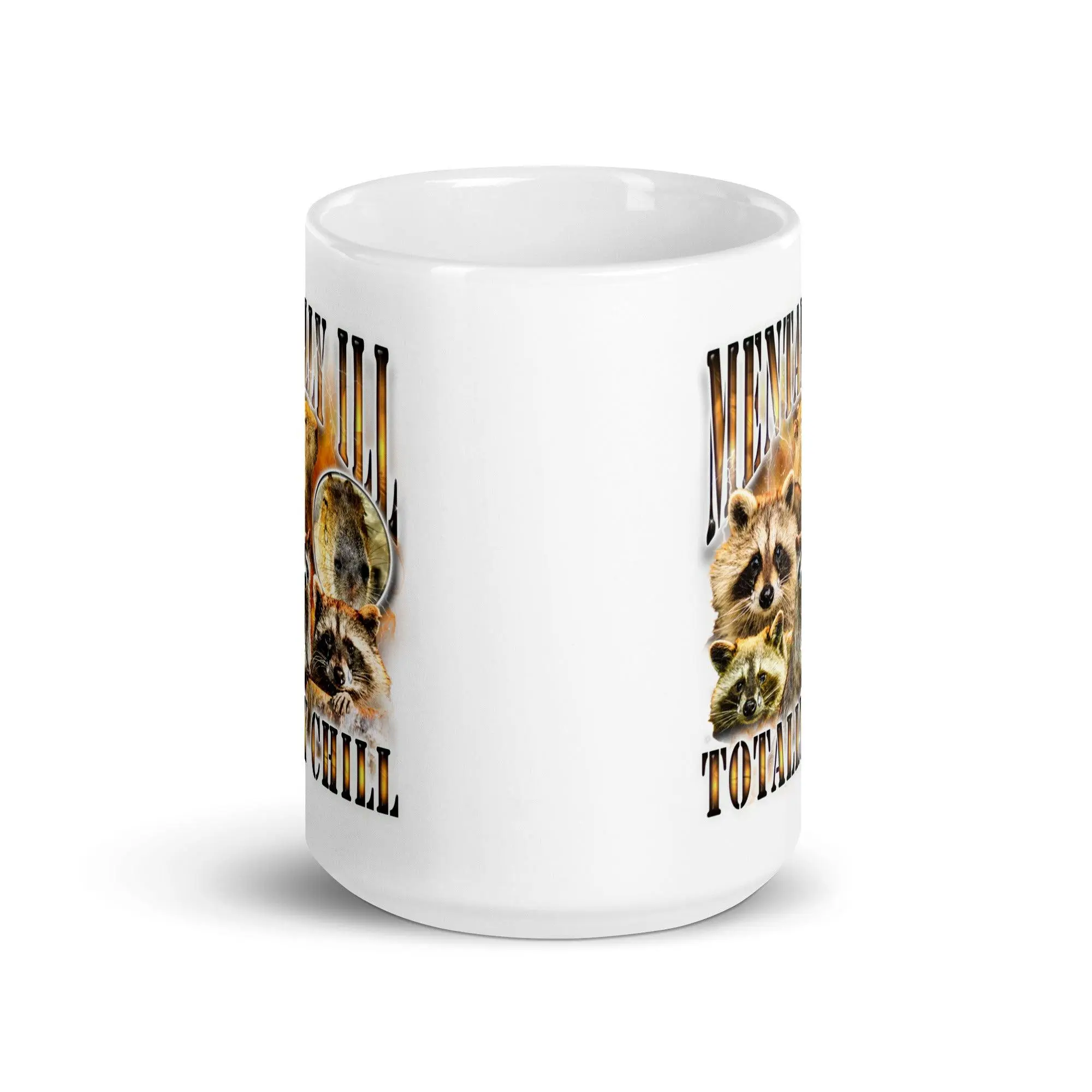 Mentally Ill Totally Chill White glossy mug - Image 8
