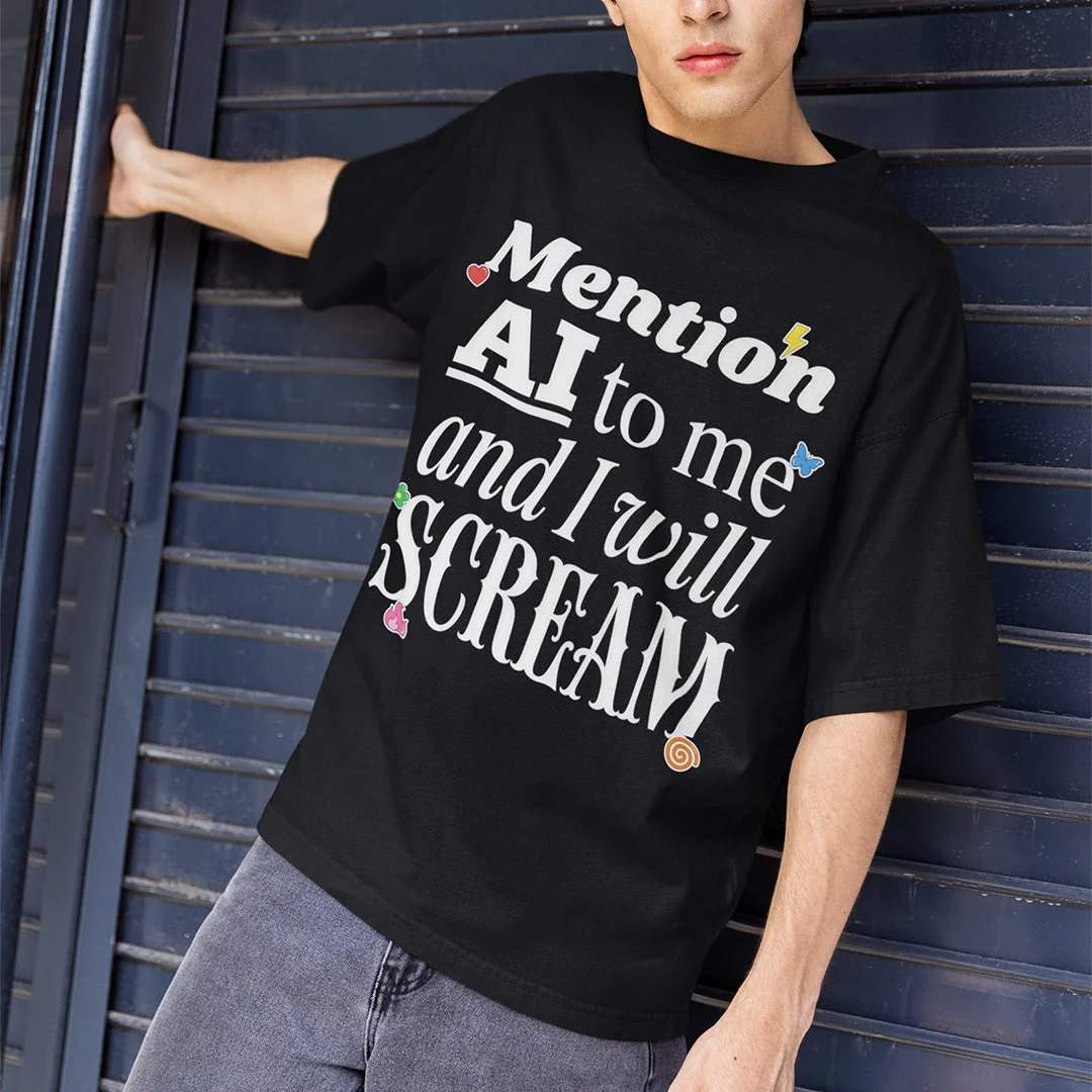 Mention AI to me and I will scream T-Shirt - Image 7