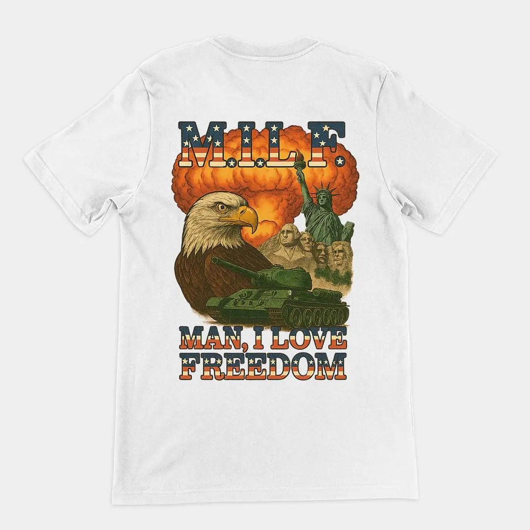 MILF - Man I Love Freedom T-Shirt (backprint) - Image 6