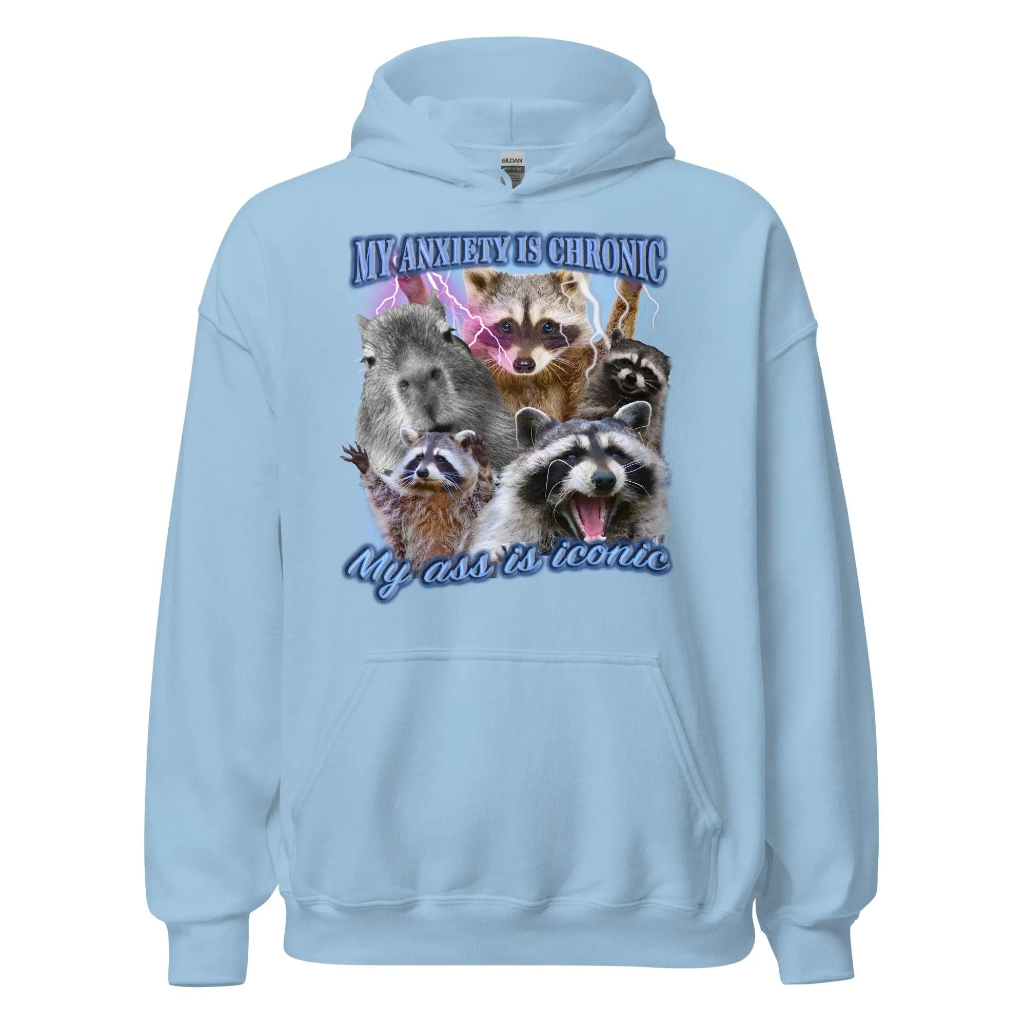 My Anxiety is Chronic My Ass is Iconic Hoodie - Image 5
