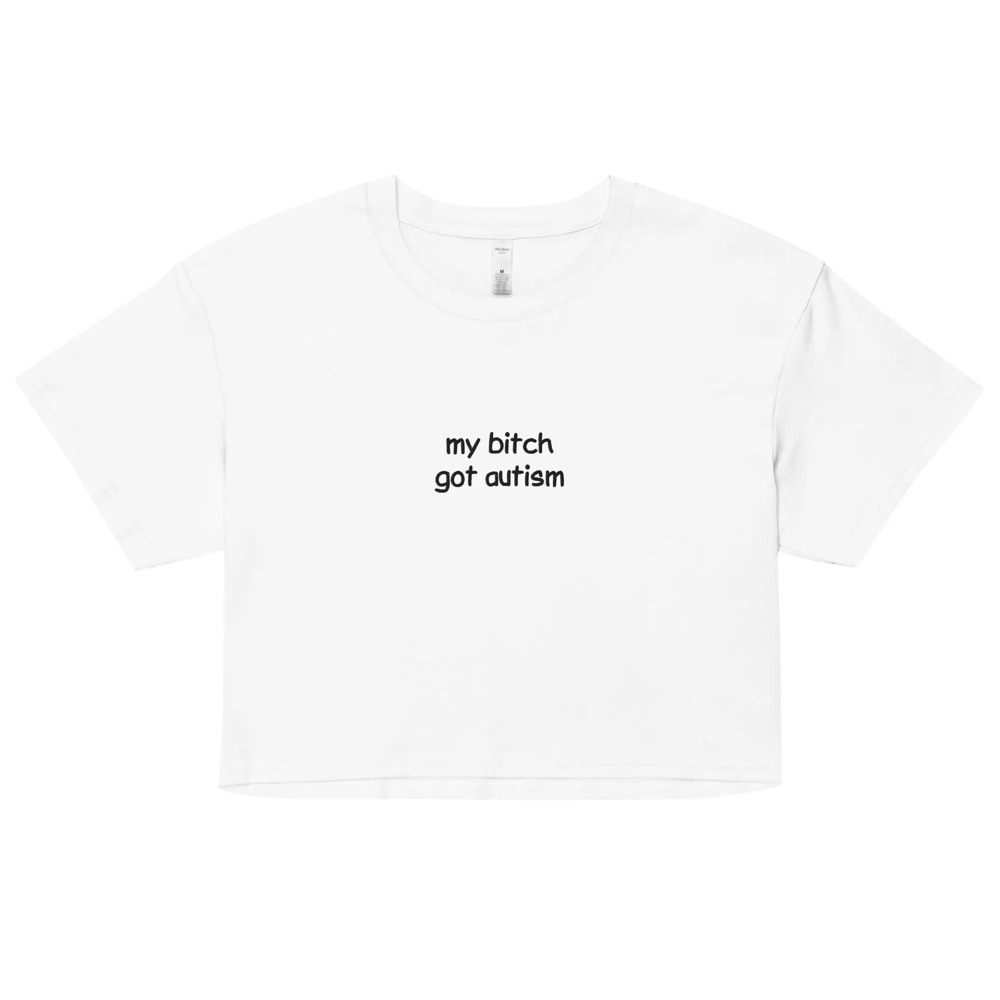 My Bitch Got Autism (embroidered) Women’s crop top - Image 5