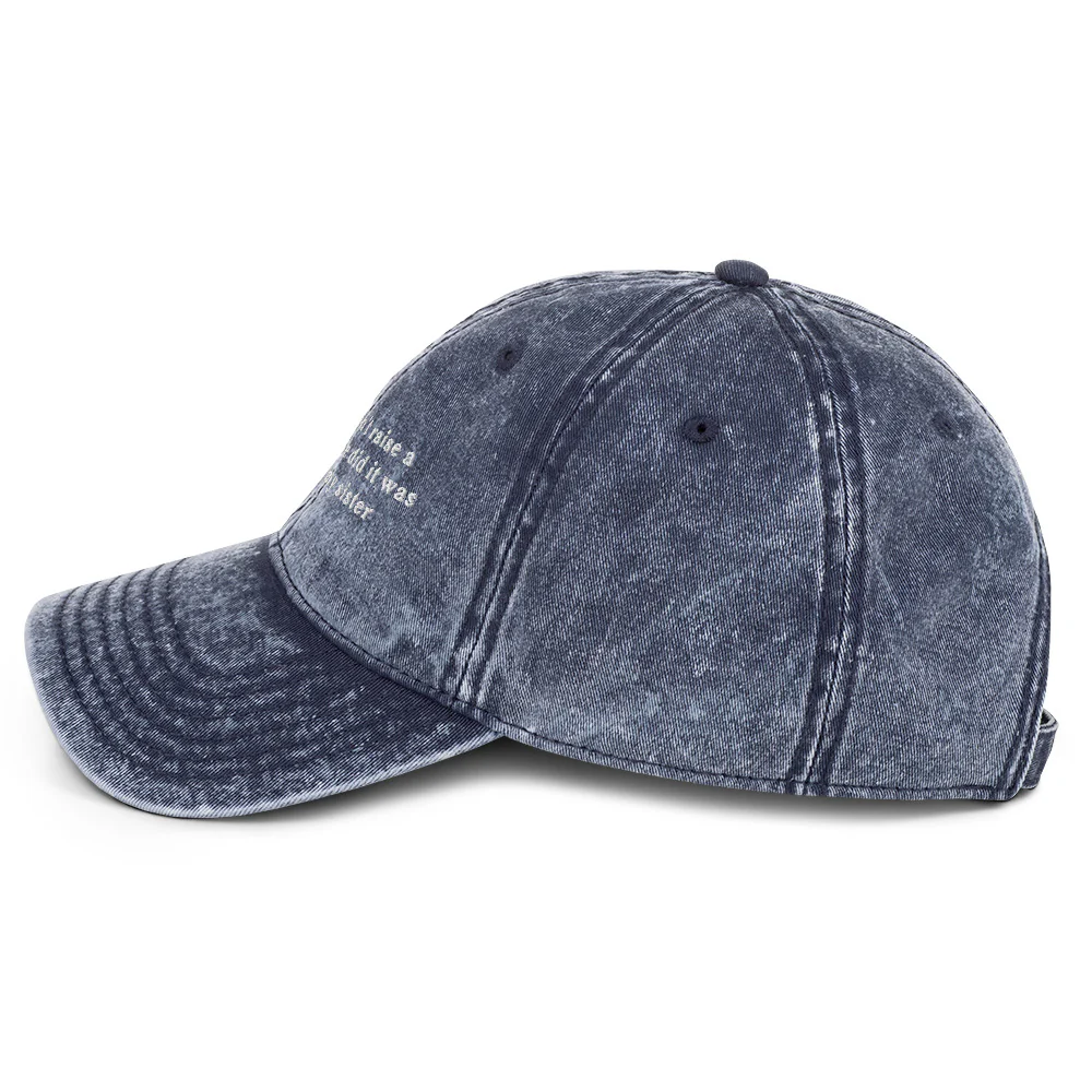 My dad didn't raise a bitch, but if he did it was definitely my sister Vintage Cotton Twill Cap - Image 5