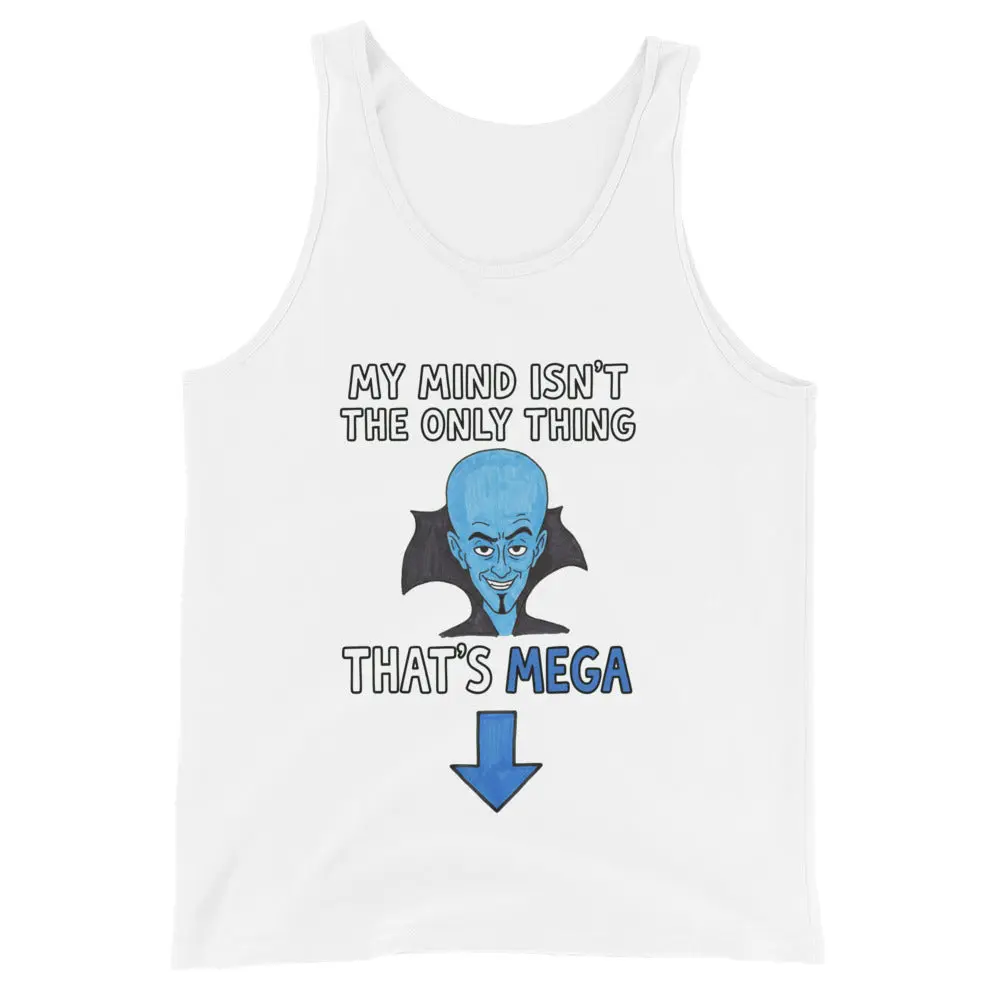 My Mind isn't the only thing that's Mega Tank Top - Image 2