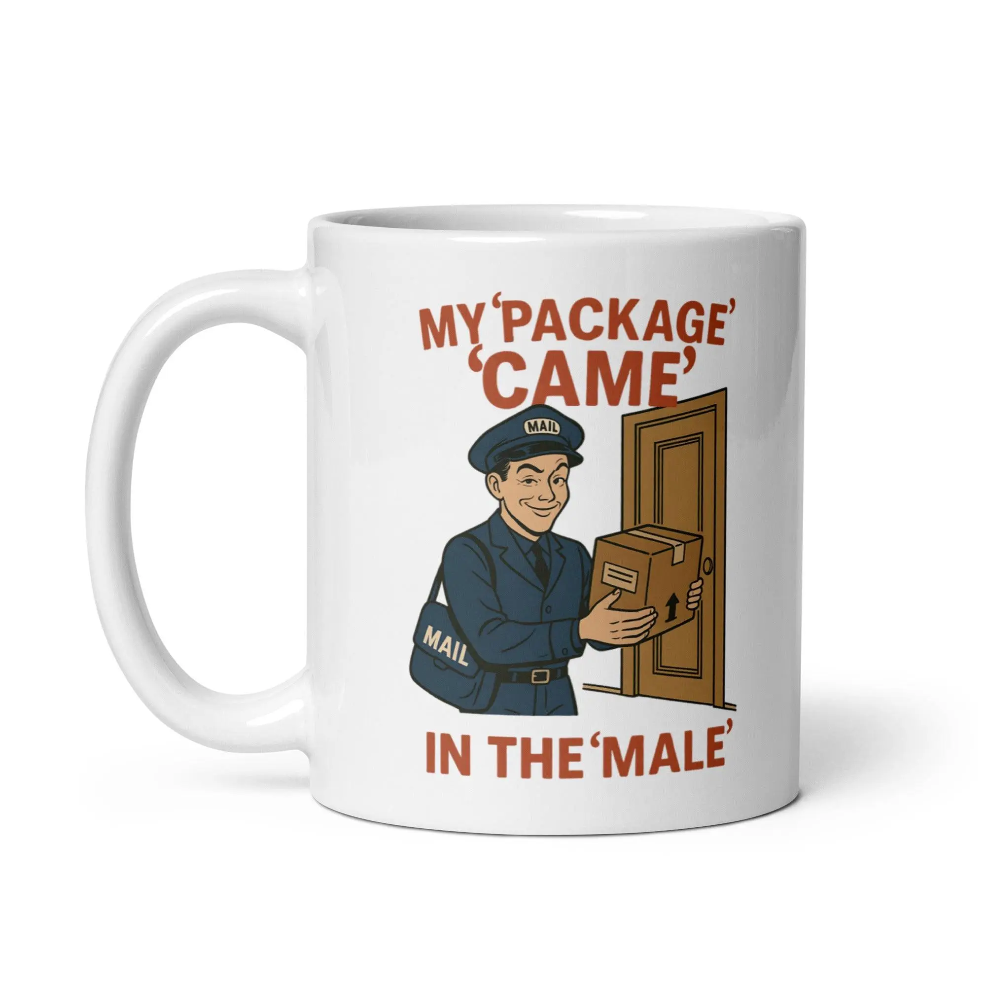 My Package Came in the Male White glossy mug - Image 3