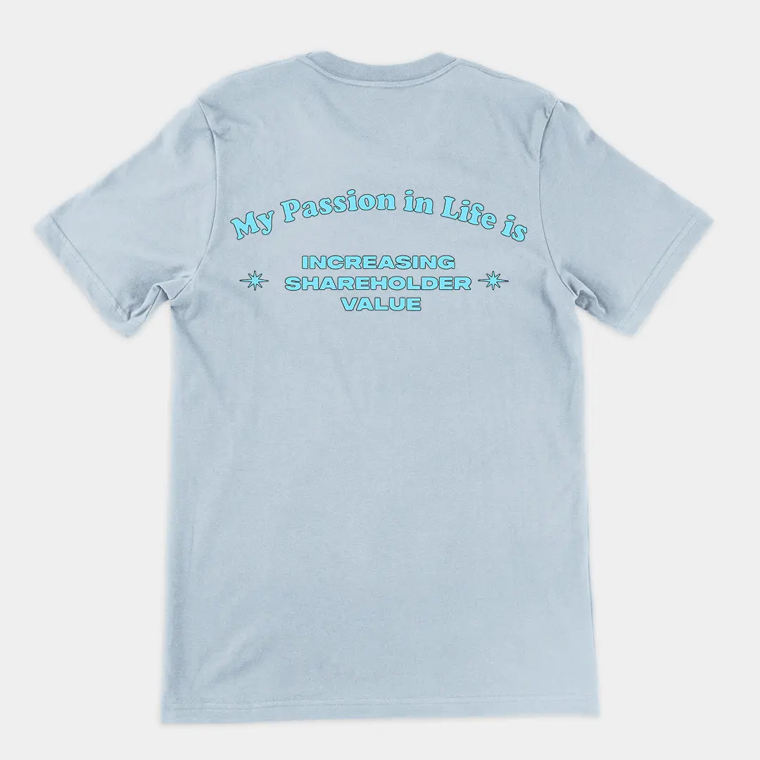 My Passion in Life is increasing shareholder T-Shirt (backprint) - Image 5