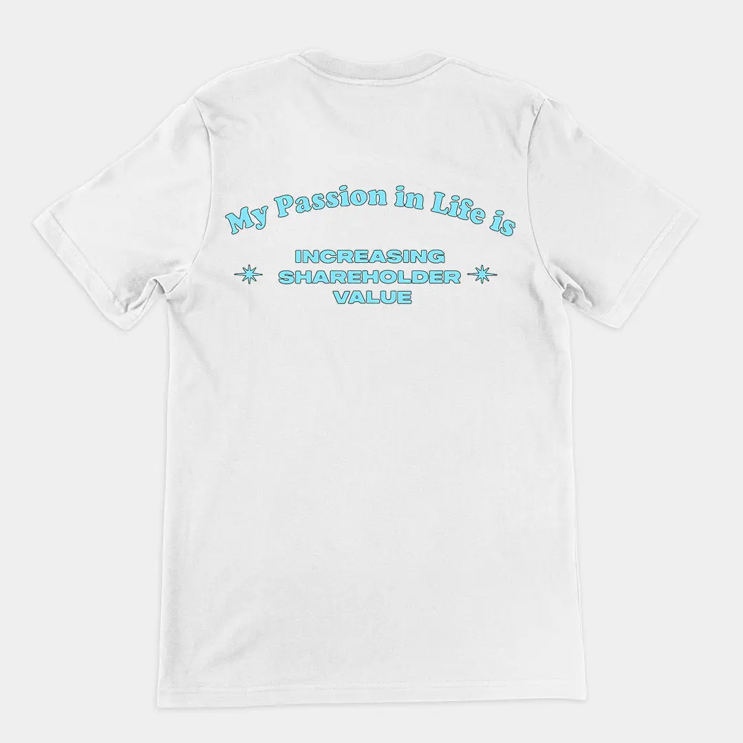 My Passion in Life is increasing shareholder T-Shirt (backprint) - Image 6