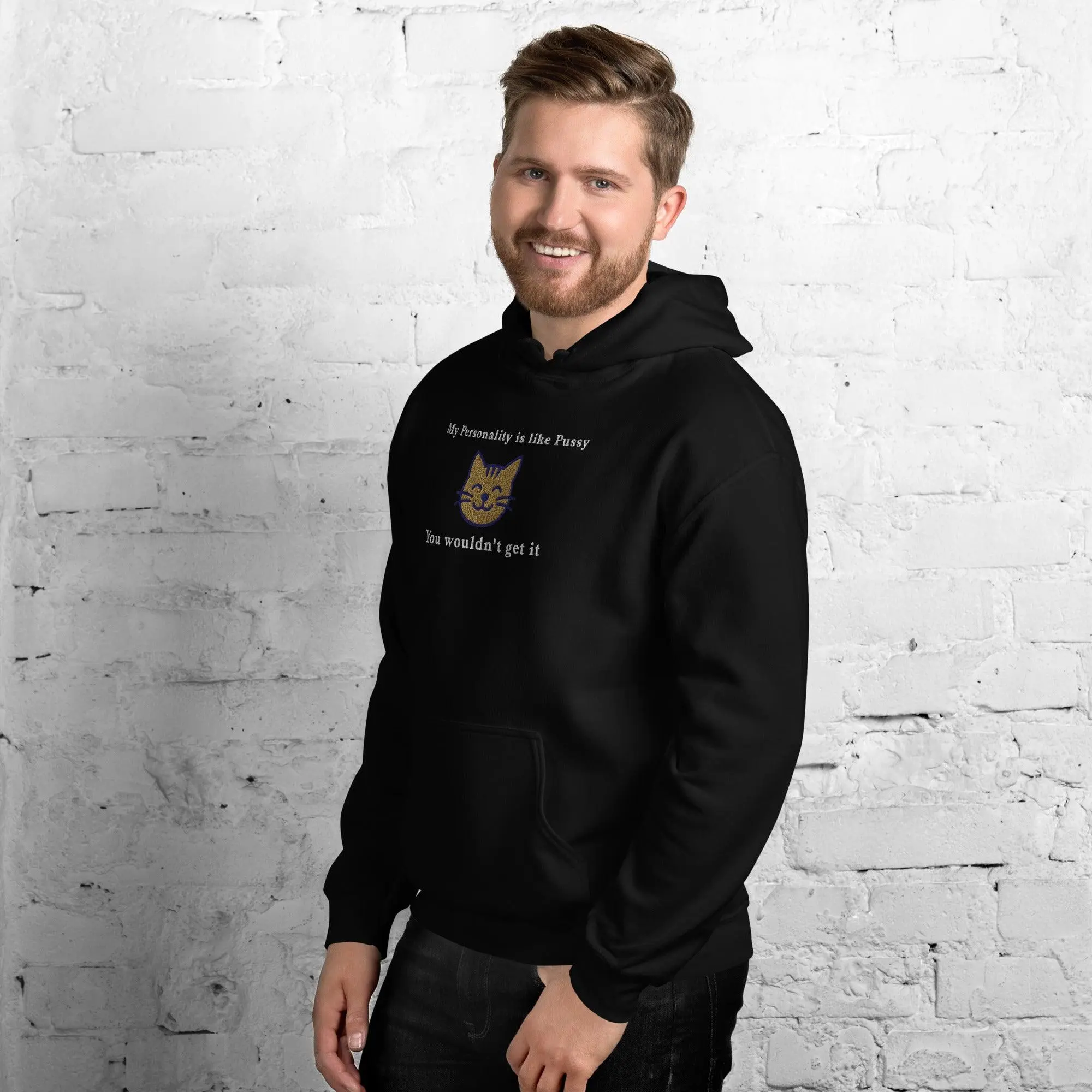 My Personality is like Pussy You wouldn't get it (embroidered) Hoodie - Image 8