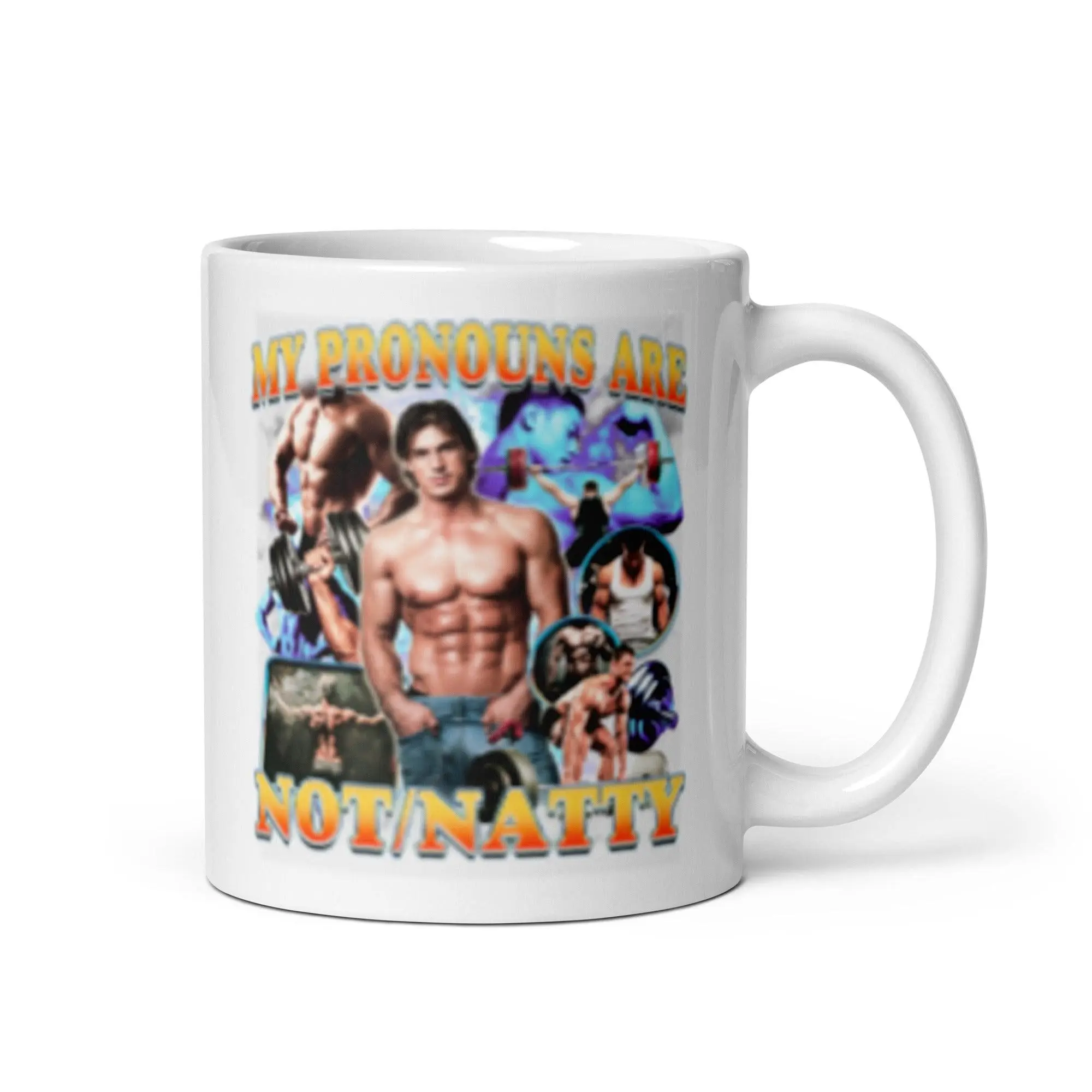 My Pronouns are Not/Natty White glossy mug