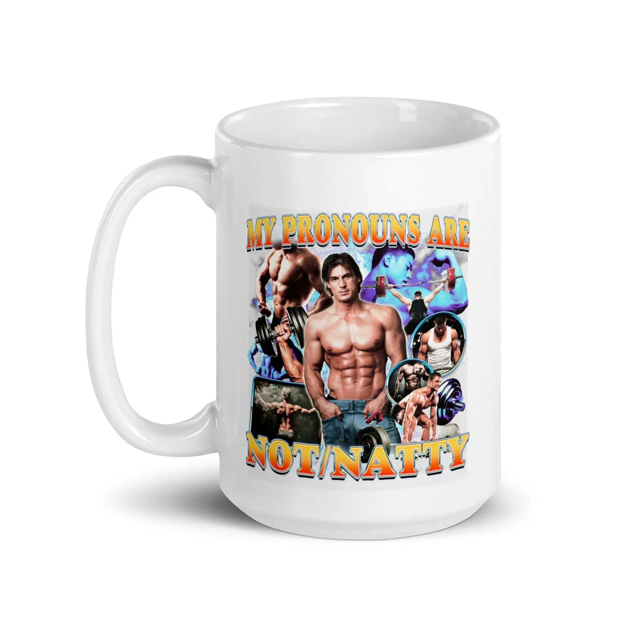 My Pronouns are Not/Natty White glossy mug - Image 6