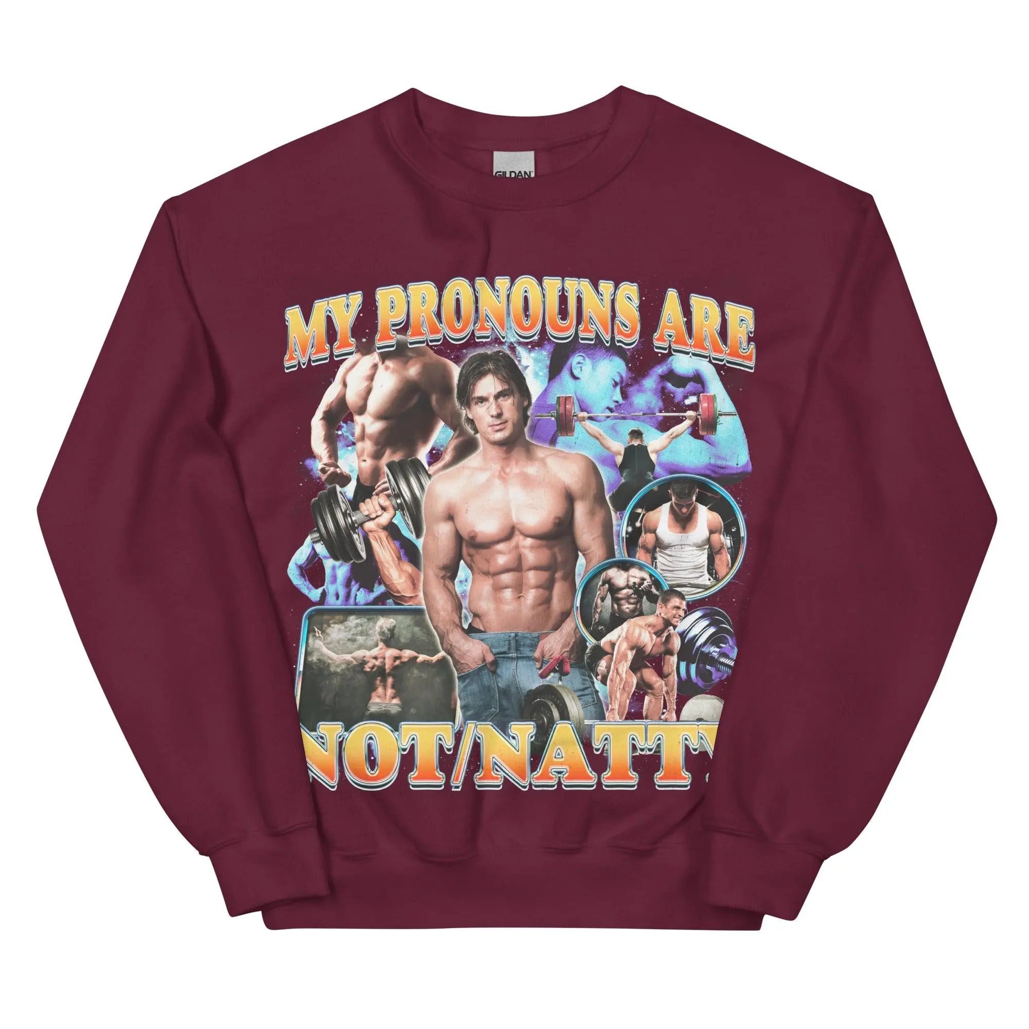My Pronouns are Not/Natty Sweatshirt - Image 7