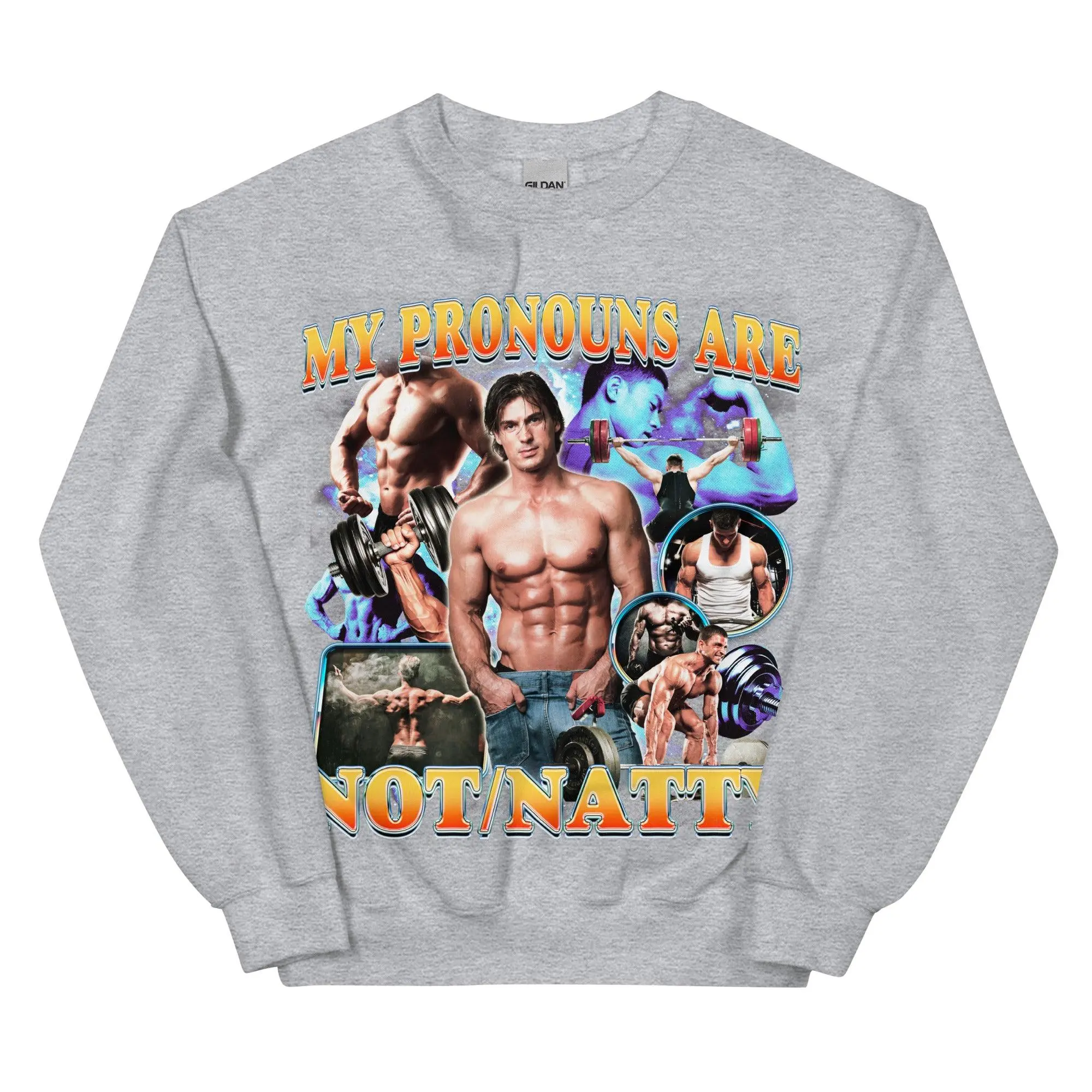 My Pronouns are Not/Natty Sweatshirt - Image 9