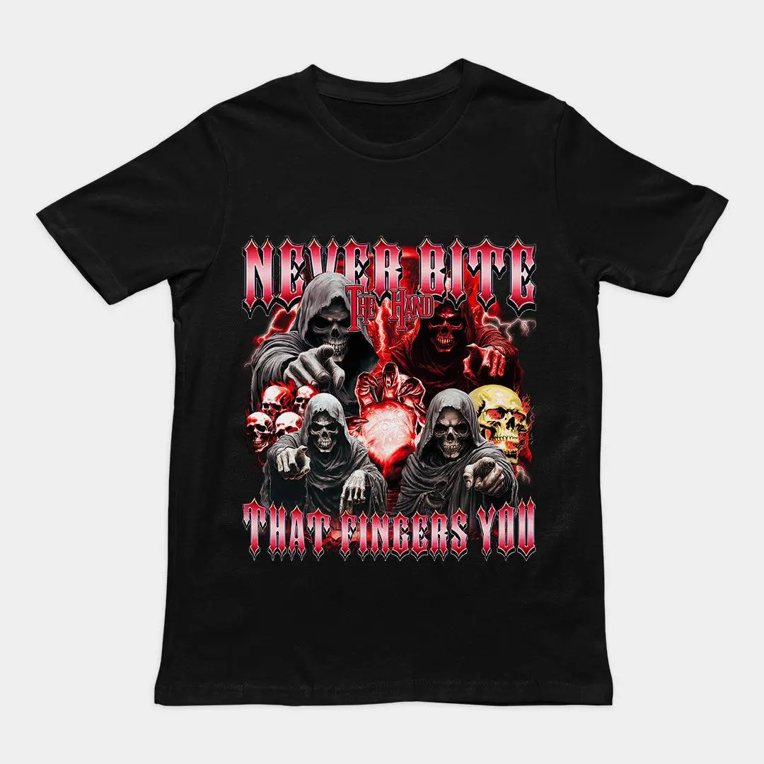 Never Bite the Hand that Fingers You T-Shirt