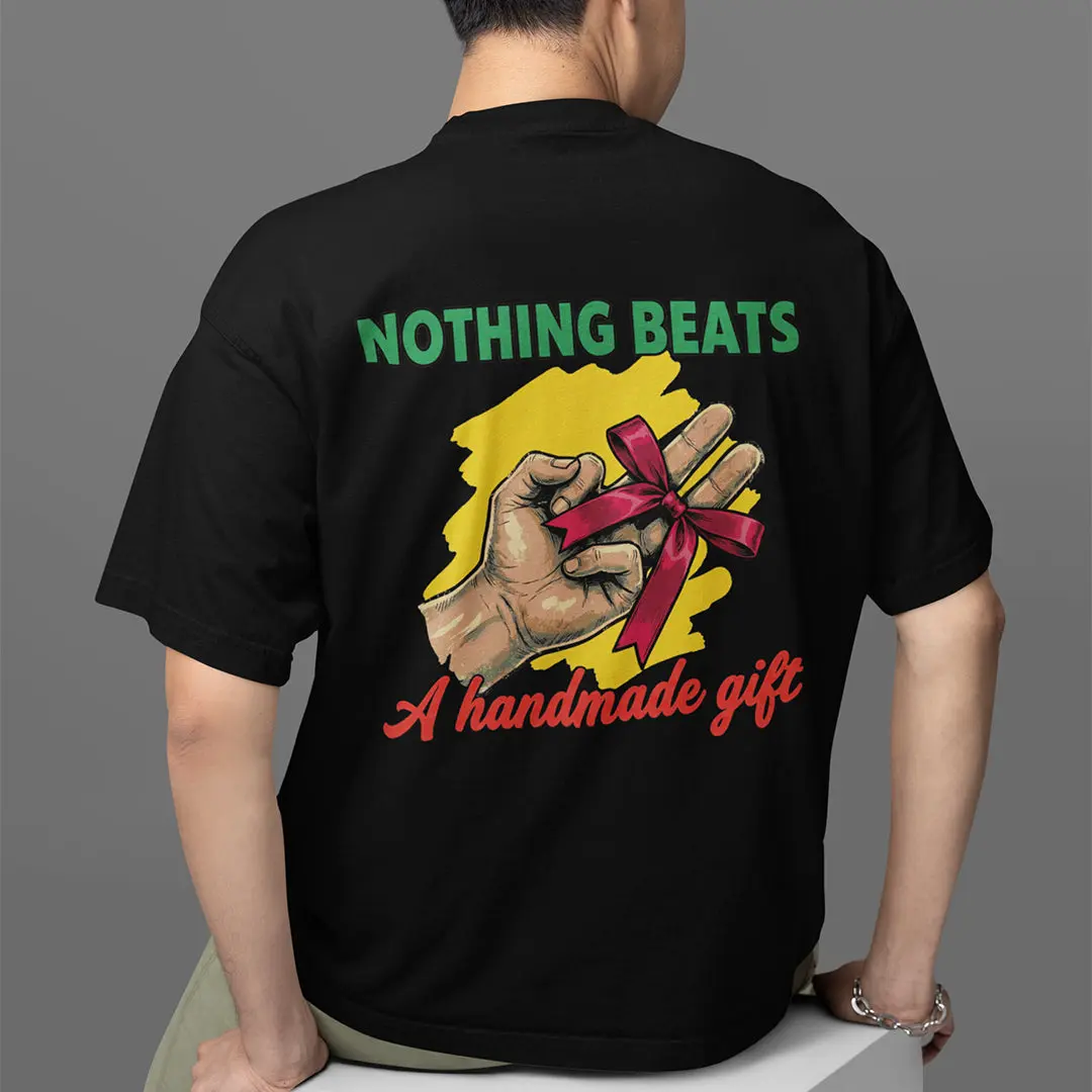 Nothing beats a handmade gift T-Shirt (backprint) - Image 7