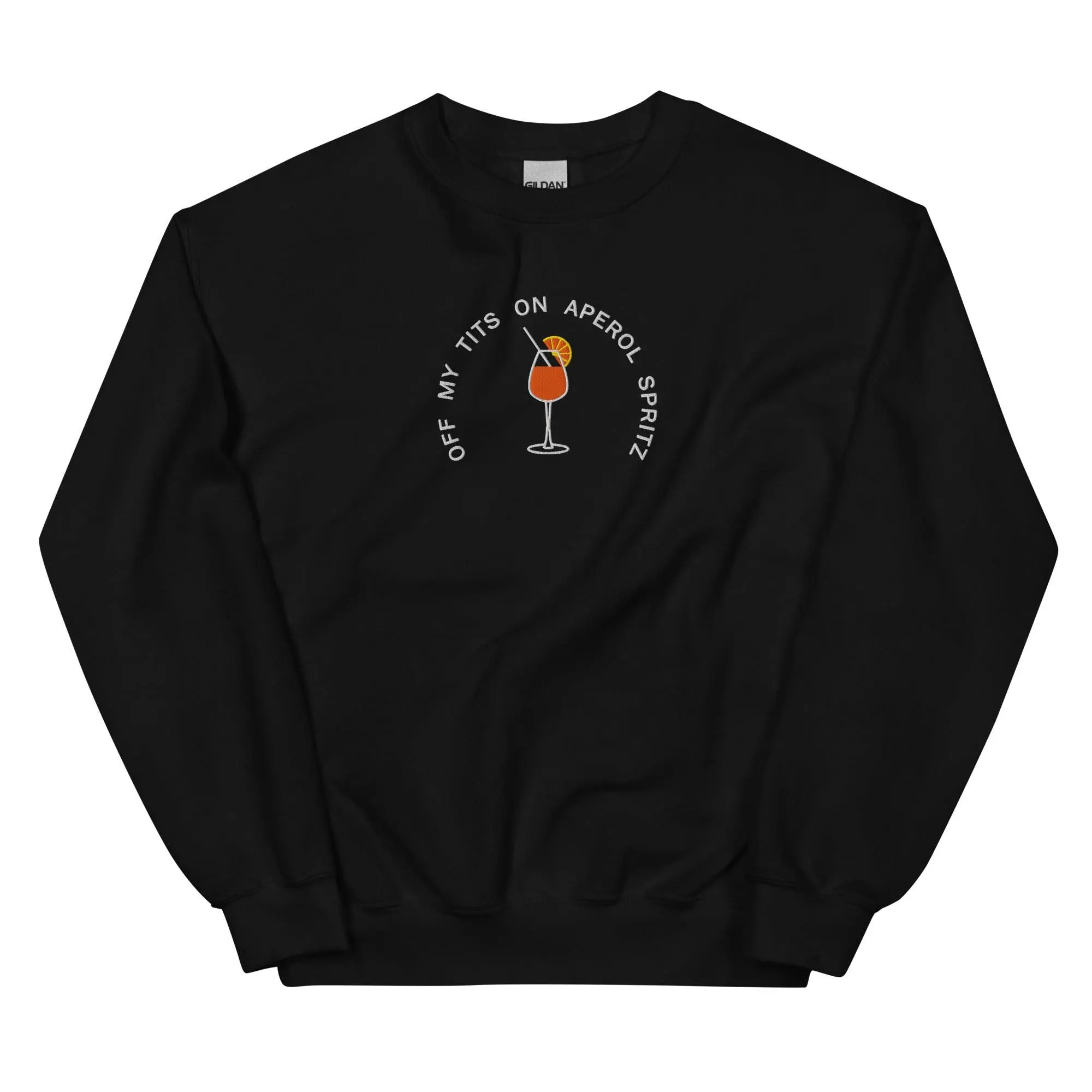 Off My Tits on Aperol Spritz Sweatshirt