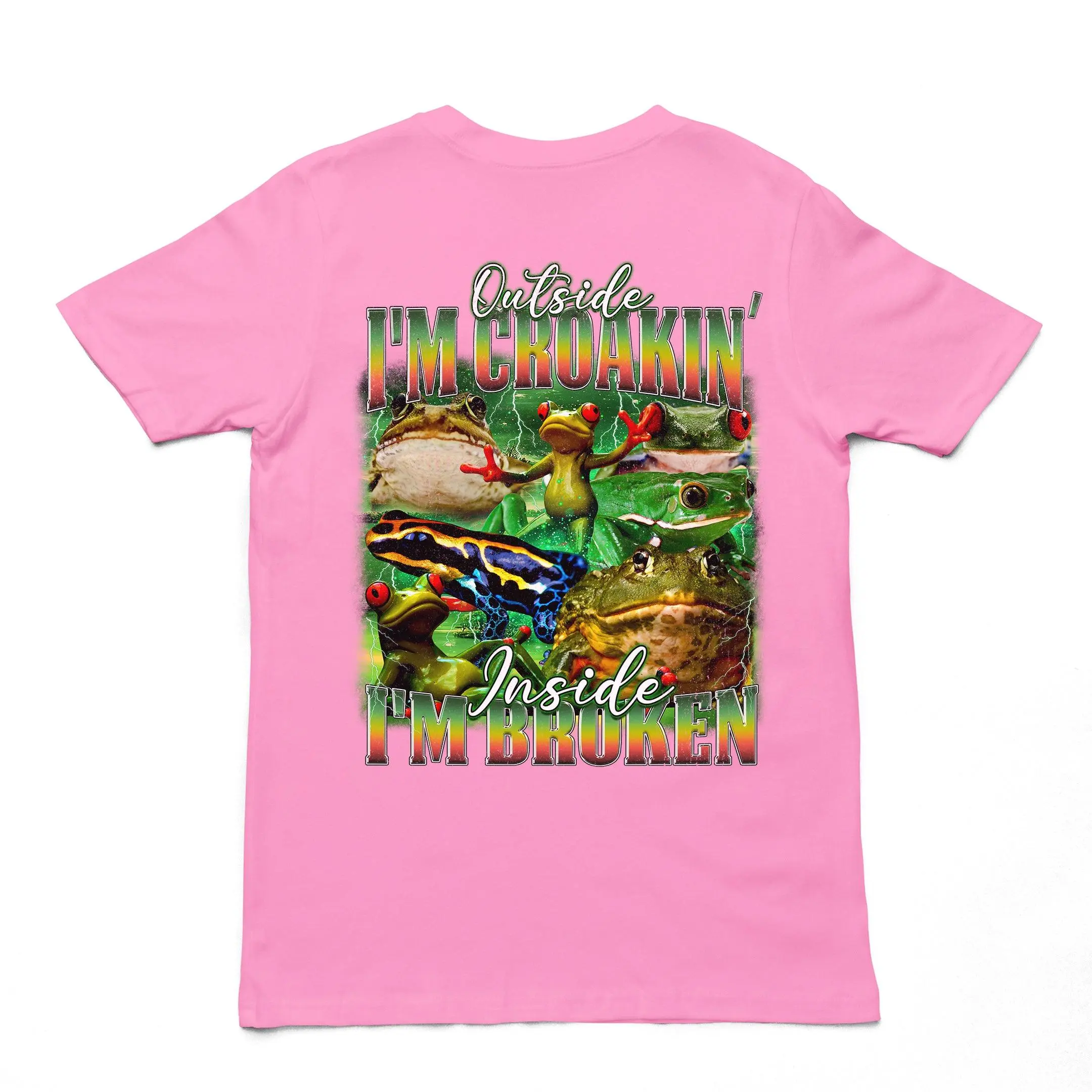Outside I'm Croakin' Inside I'm Broken T-Shirt (backprint) - Image 2