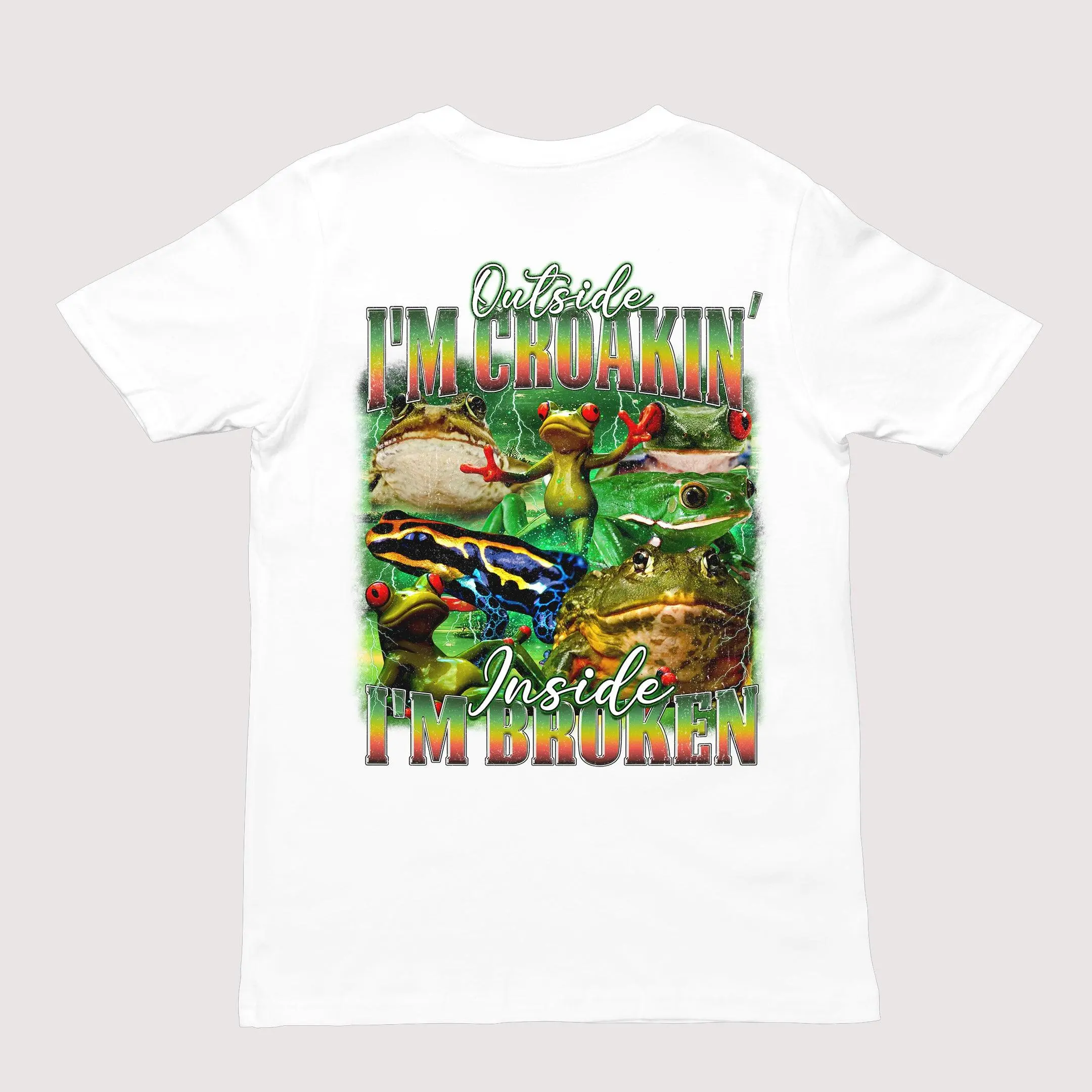Outside I'm Croakin' Inside I'm Broken T-Shirt (backprint) - Image 6