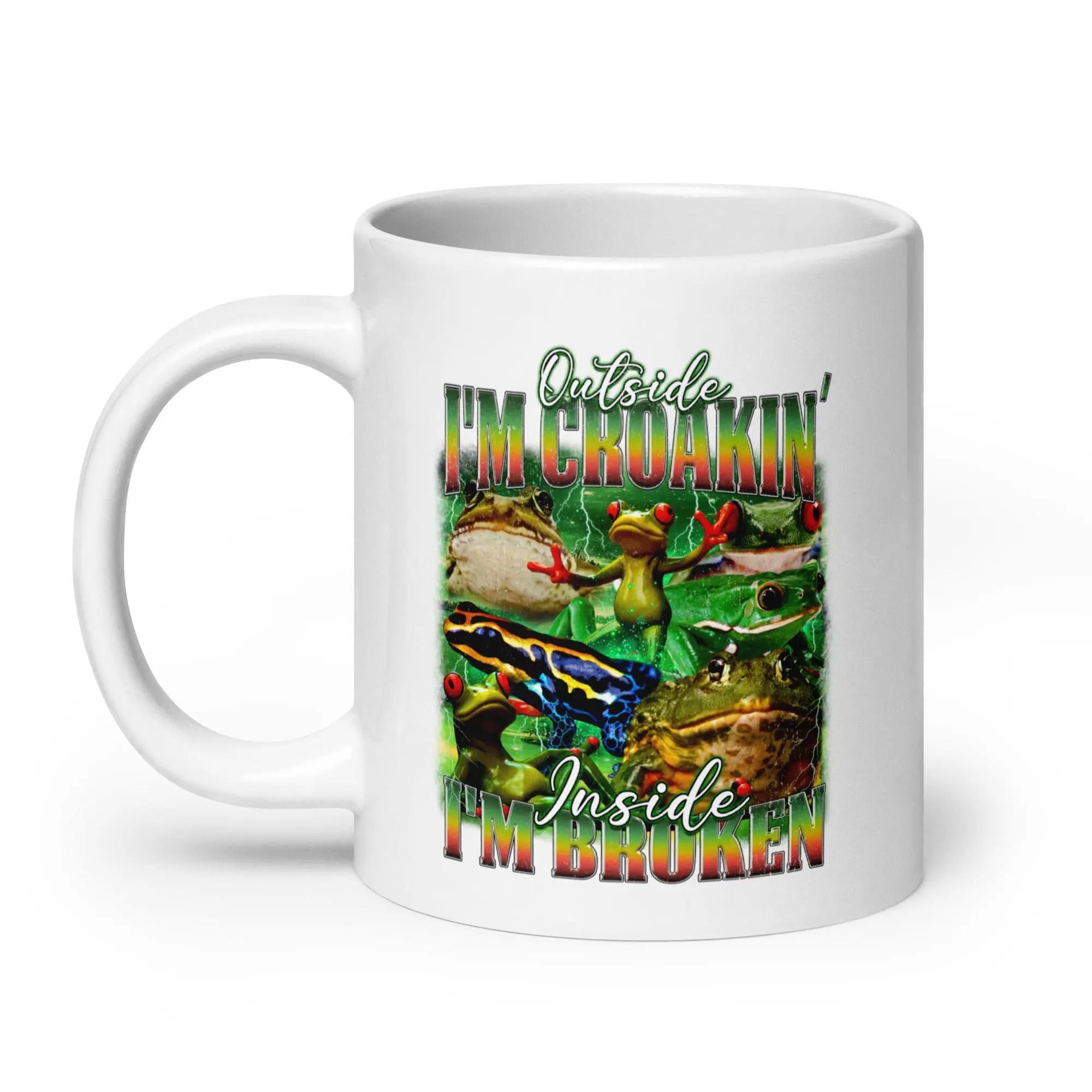 Outside I'm Croakin' Inside I'm Broken White glossy mug - Image 7