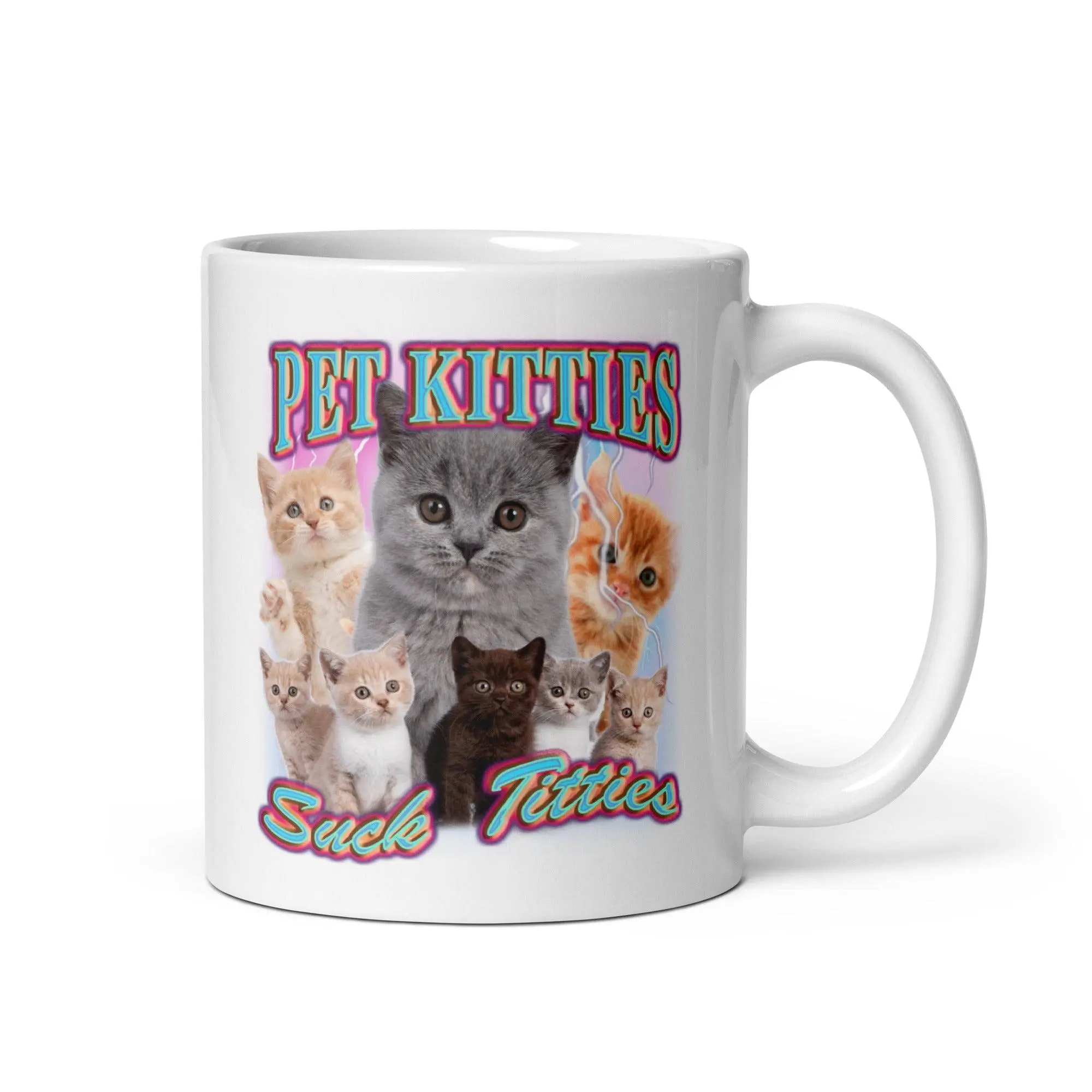 Pet Kitties Suck Titties White glossy mug - Image 2