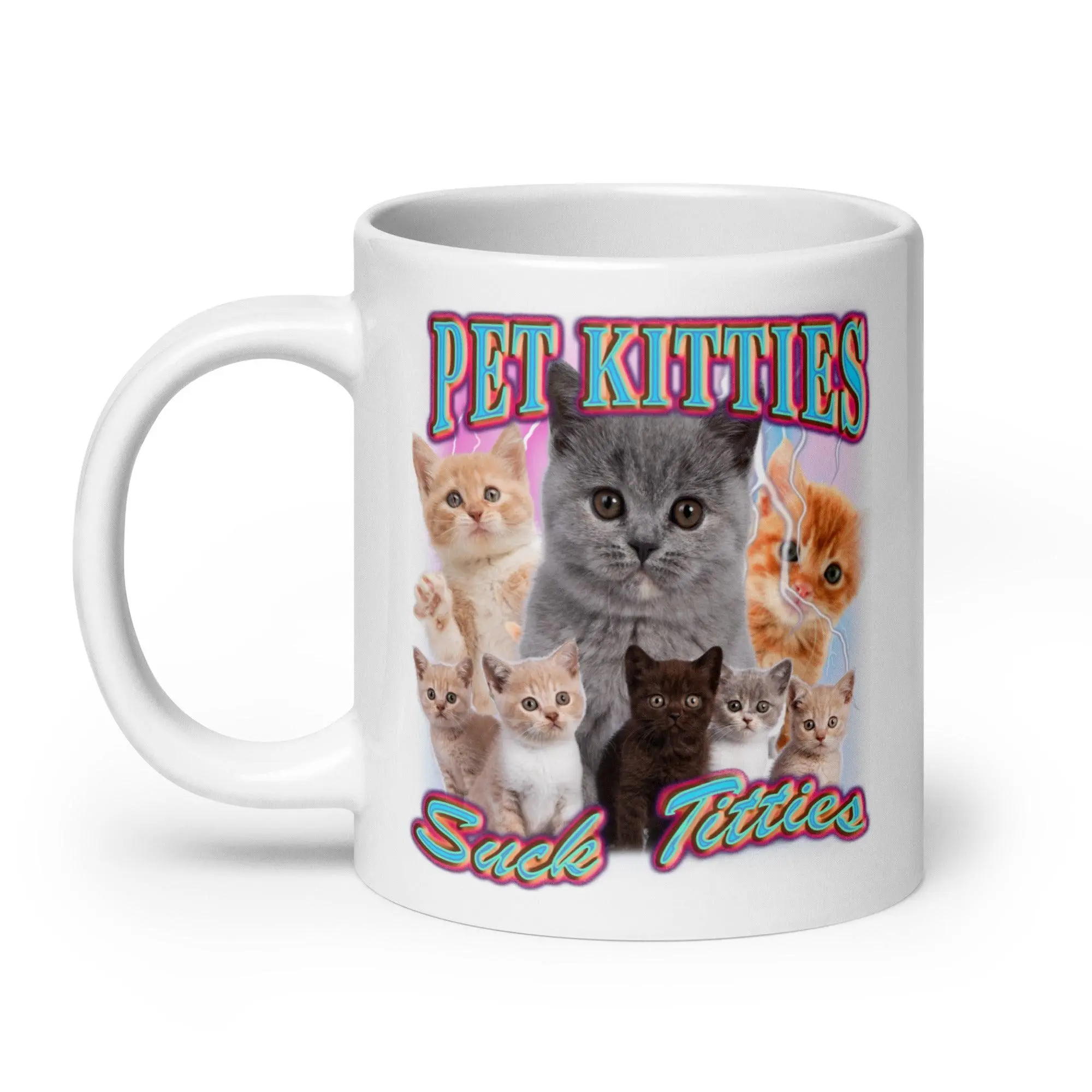 Pet Kitties Suck Titties White glossy mug - Image 9