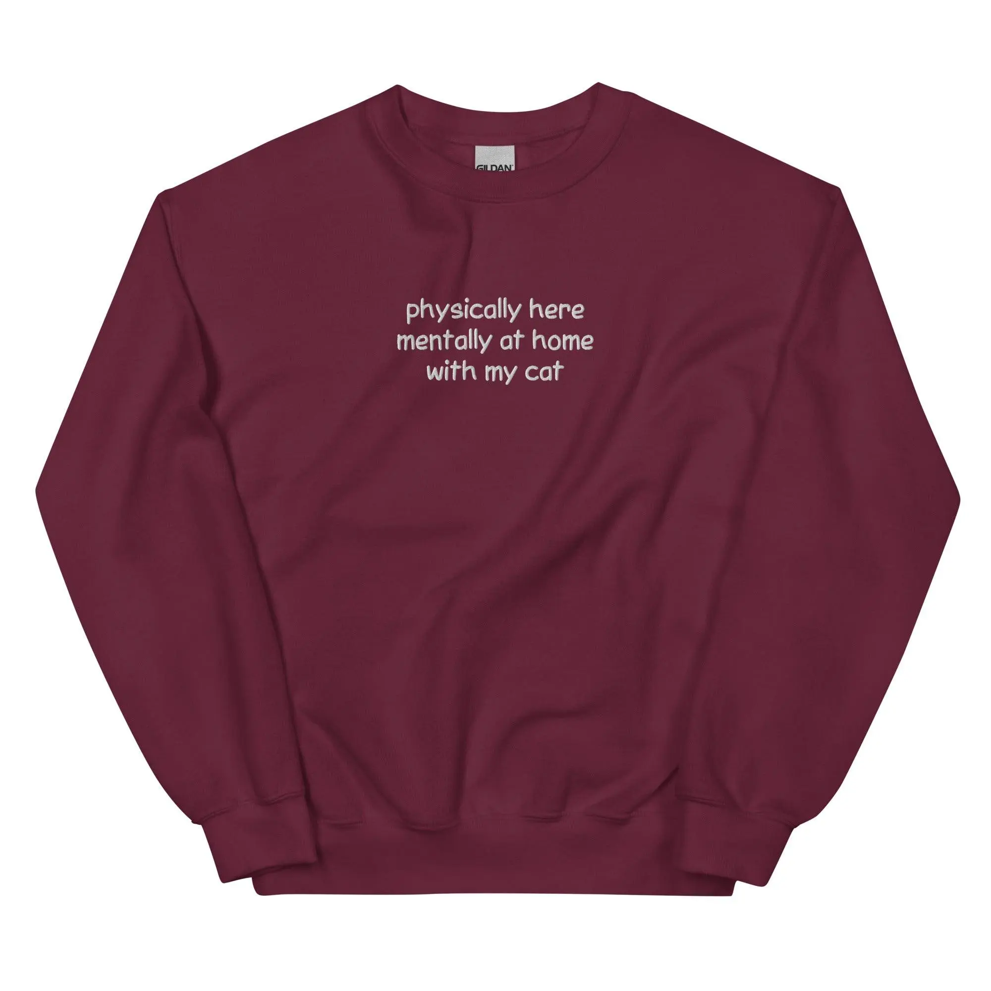 Physically Here Mentally At Home With My Cat Embroidered Sweatshirt - Image 4