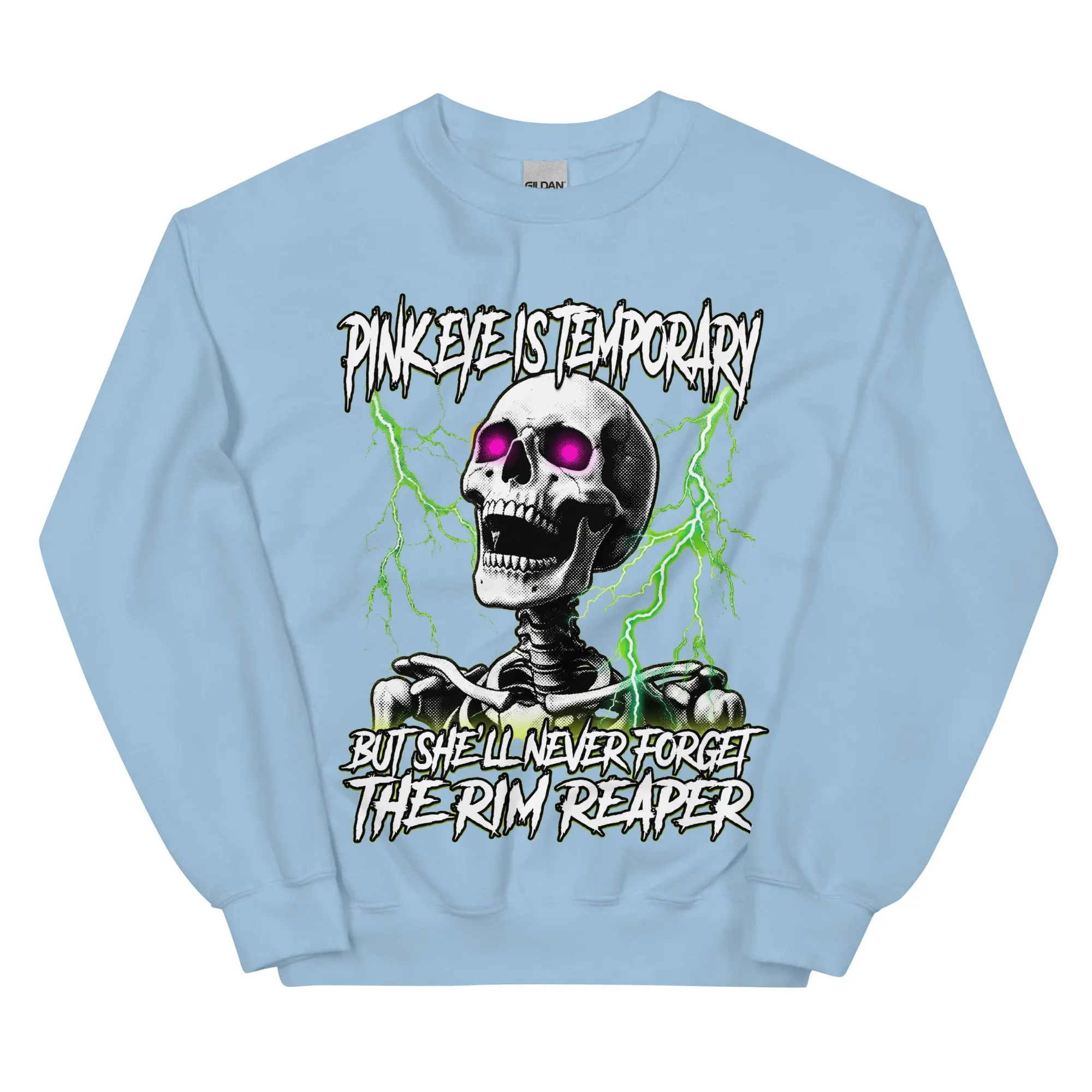 Pinkeye is temporary but she'll never forget the rim reaper sweatshirt - Image 6