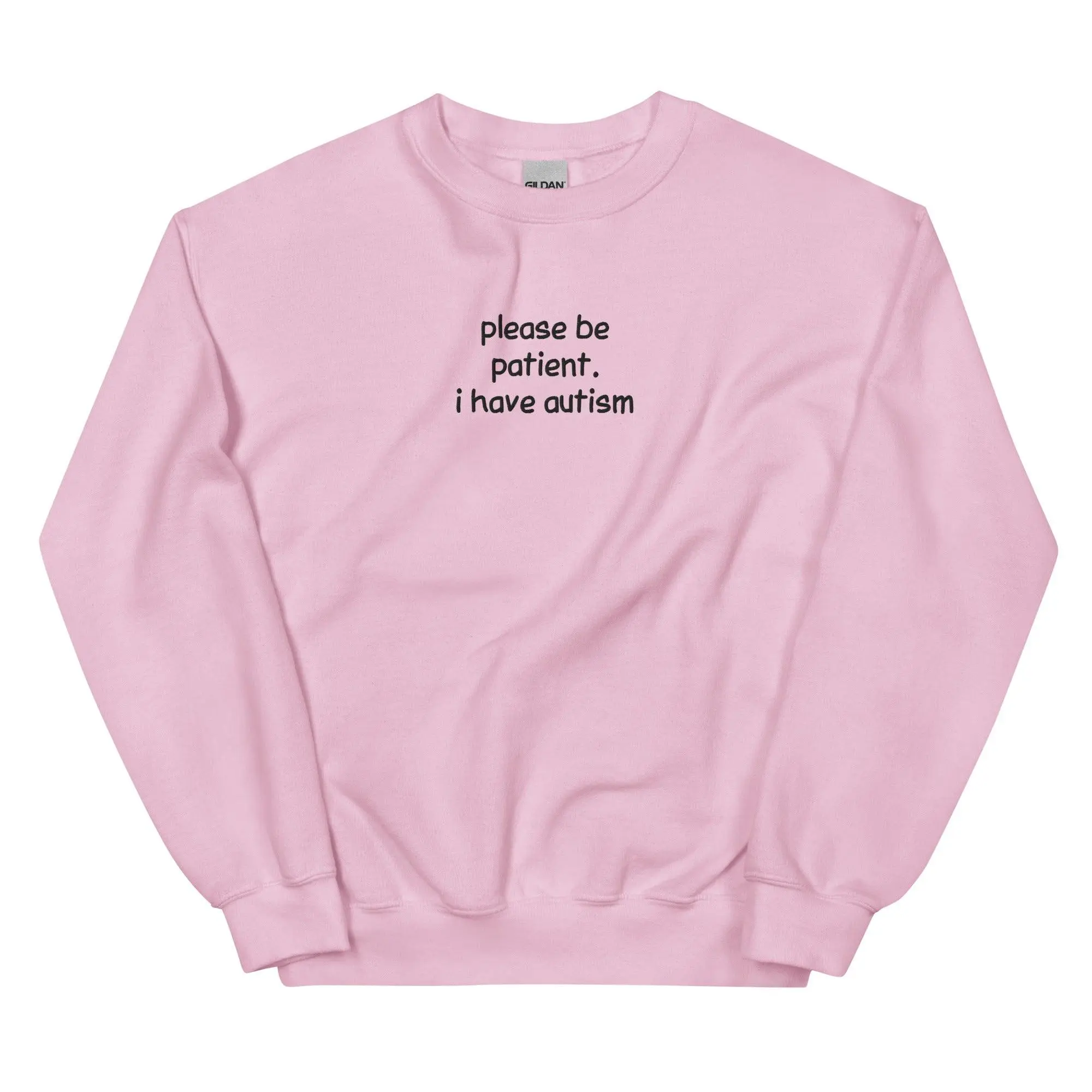 Please be patient I have Autism Embroidered Sweatshirt - Image 7
