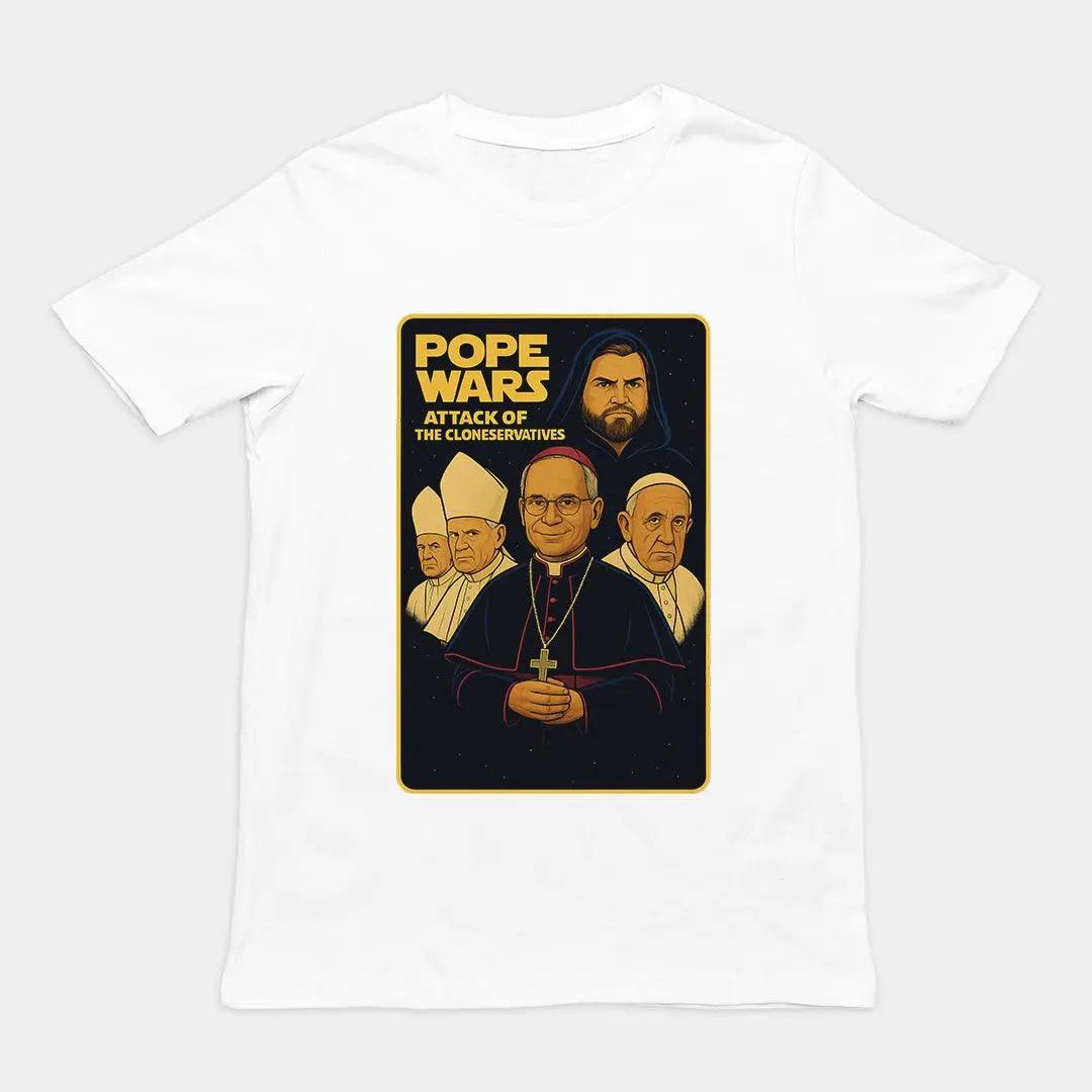 Pope Wars attack of the cloneservatives T-Shirt