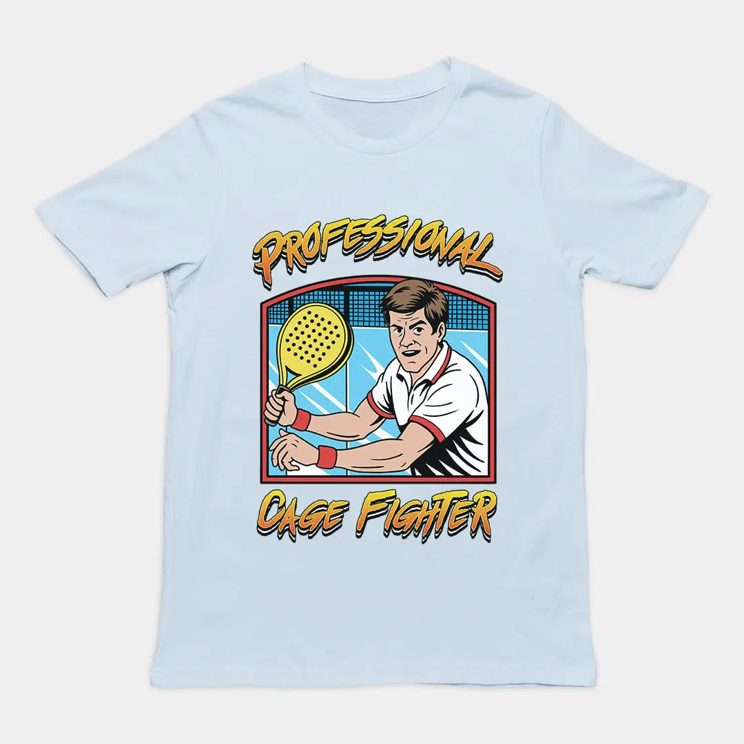 Professional Cage Fighter (padel) T-Shirt - Image 5
