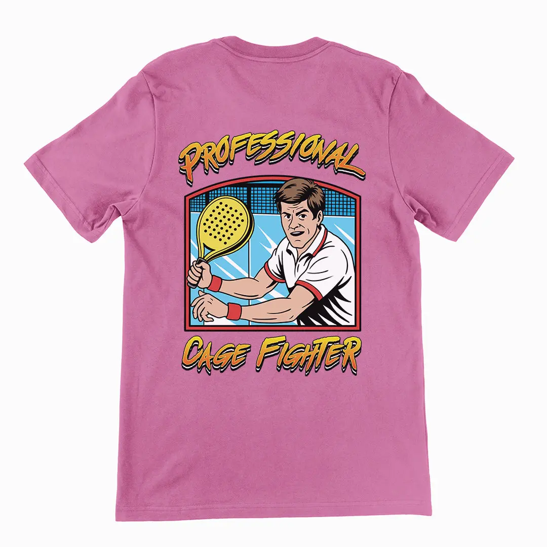 Professional Cage Fighter (padel) T-Shirt (backprint) - Image 2