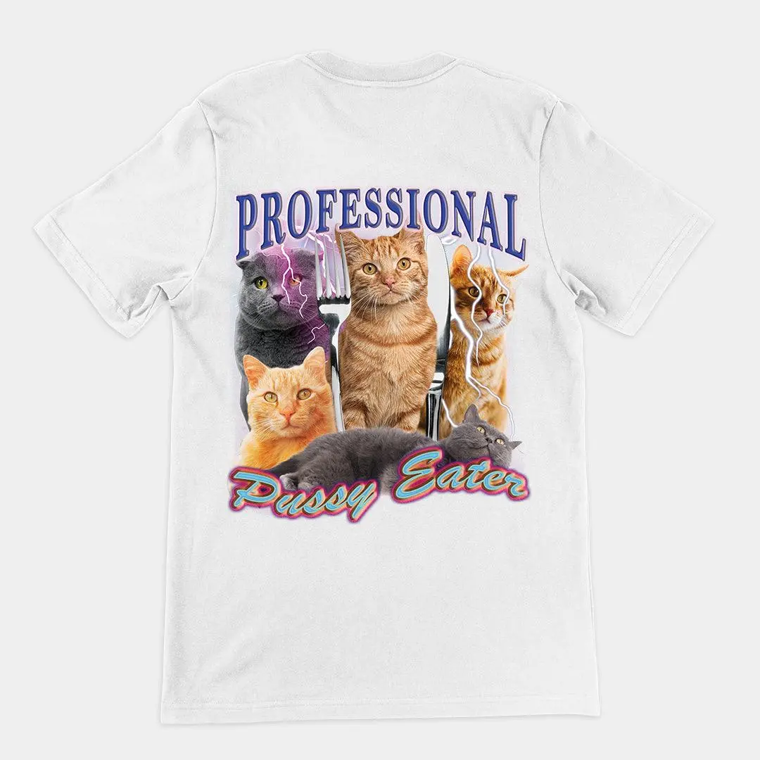Professional Pussy Eater t-shirt (backprint) - Image 6